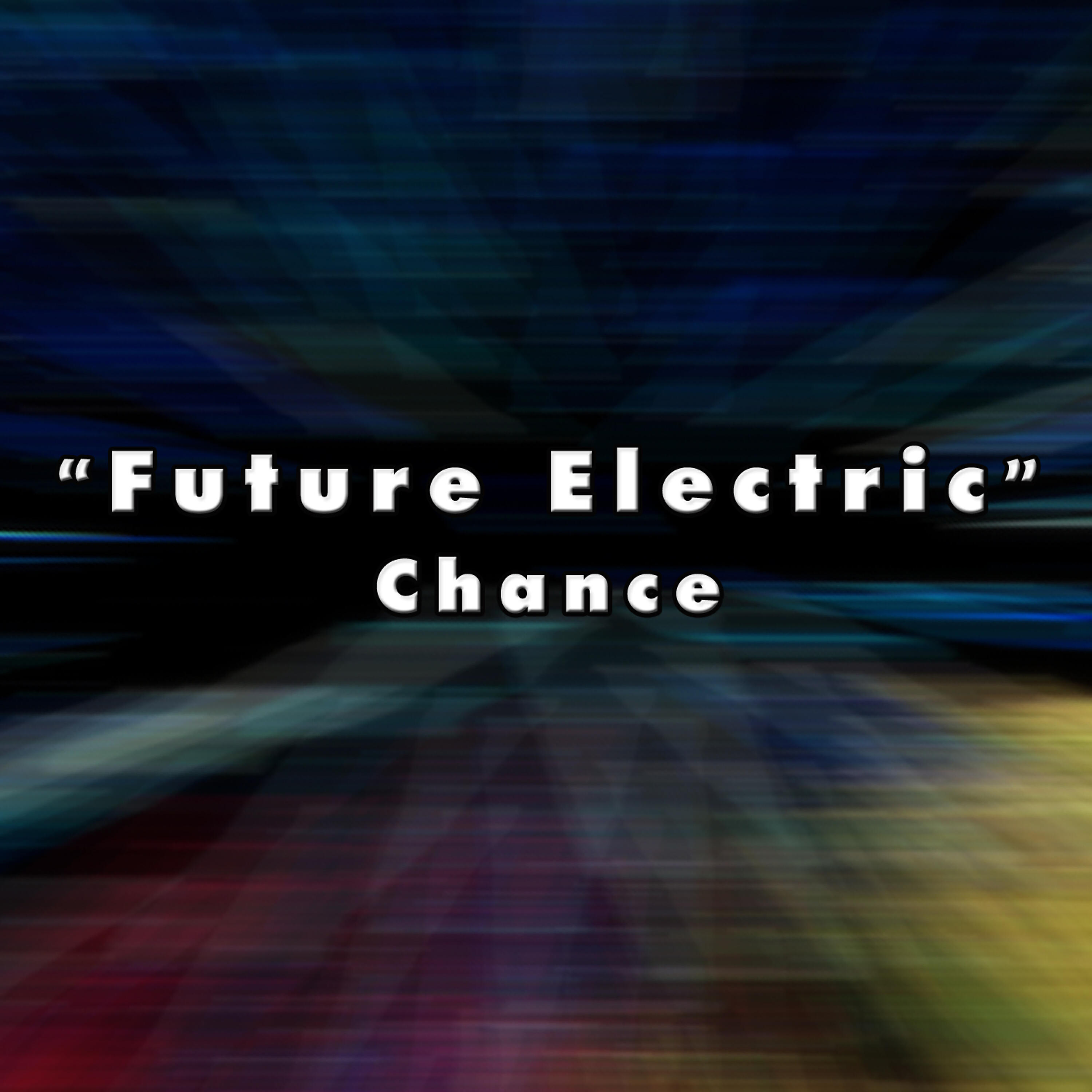 ChanCé - Future Electric (DJ Greek vs DJ Zilos Radio Mix)