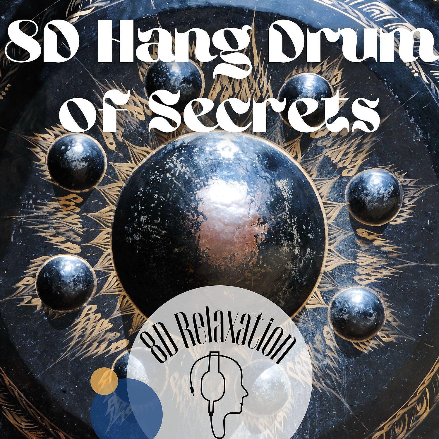 8D Relaxation - Handpan Melody (Hang Drum 8D Audio)