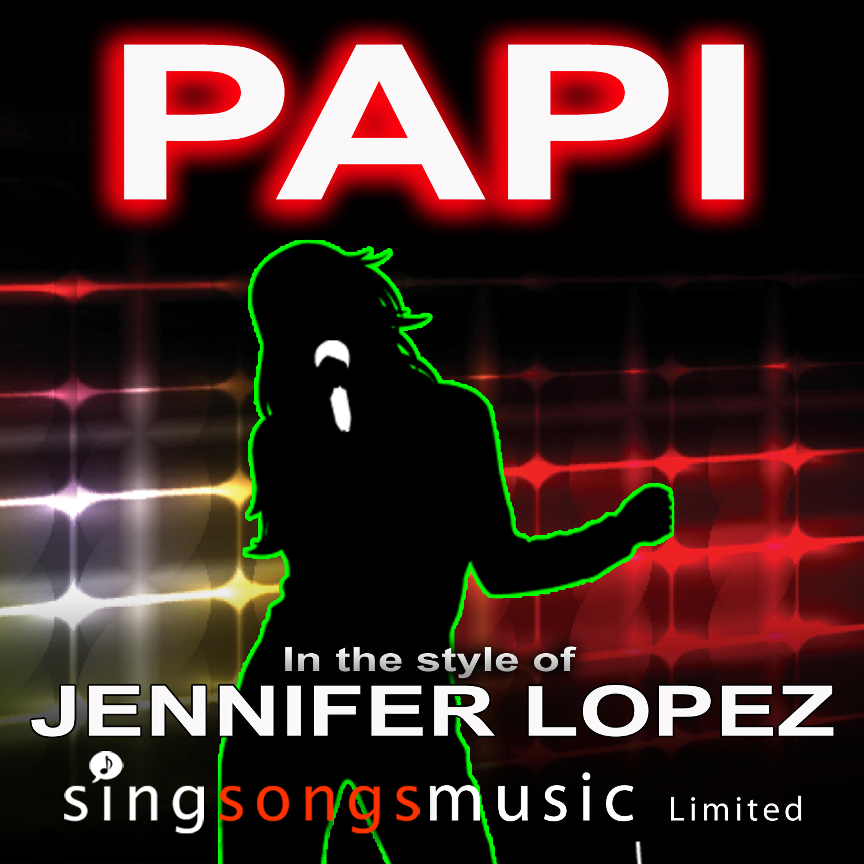 2010s Karaoke Band - Papi (In the style of Jennifer Lopez)
