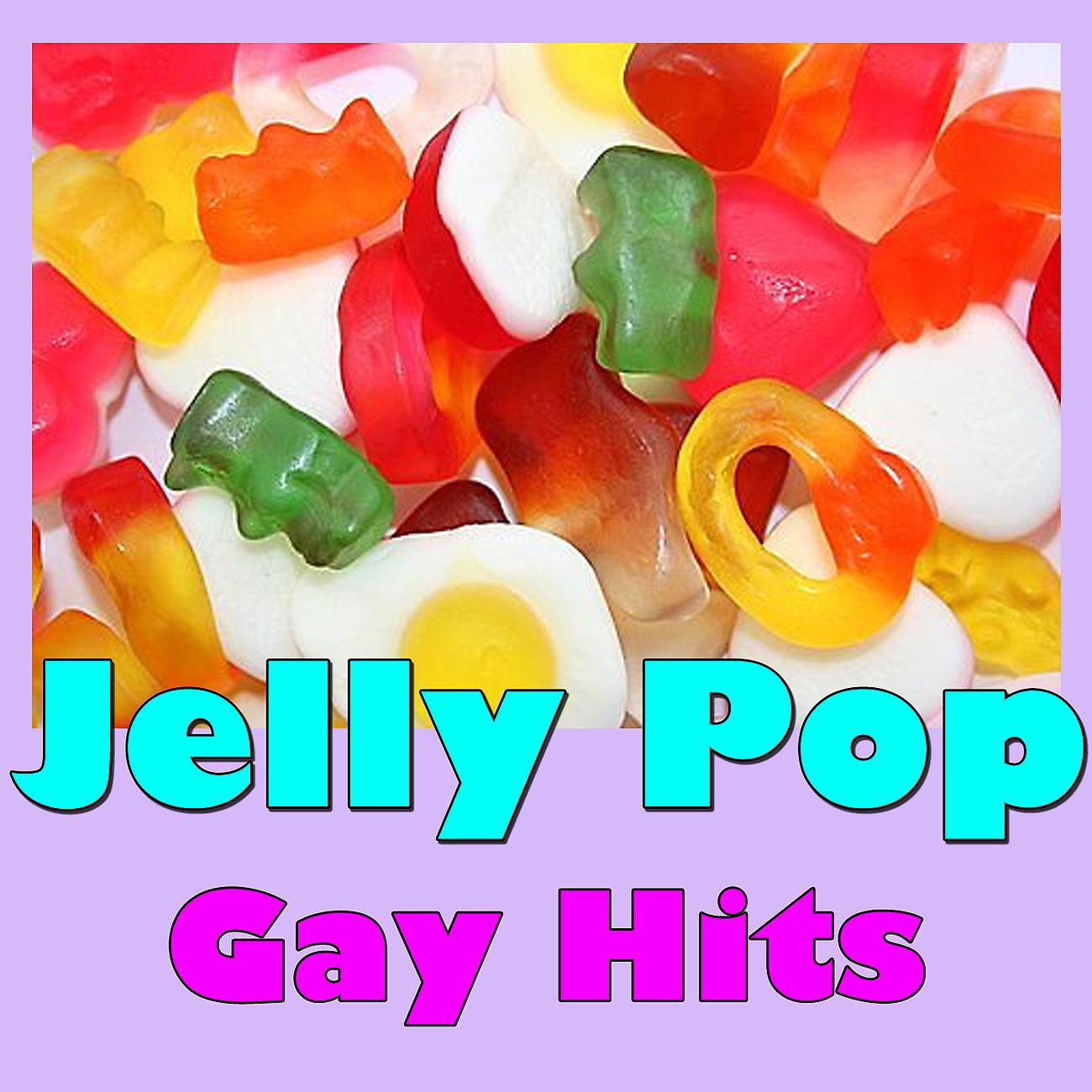 Постер альбома Jelly Pop. Gay Hits, Vol. 3
