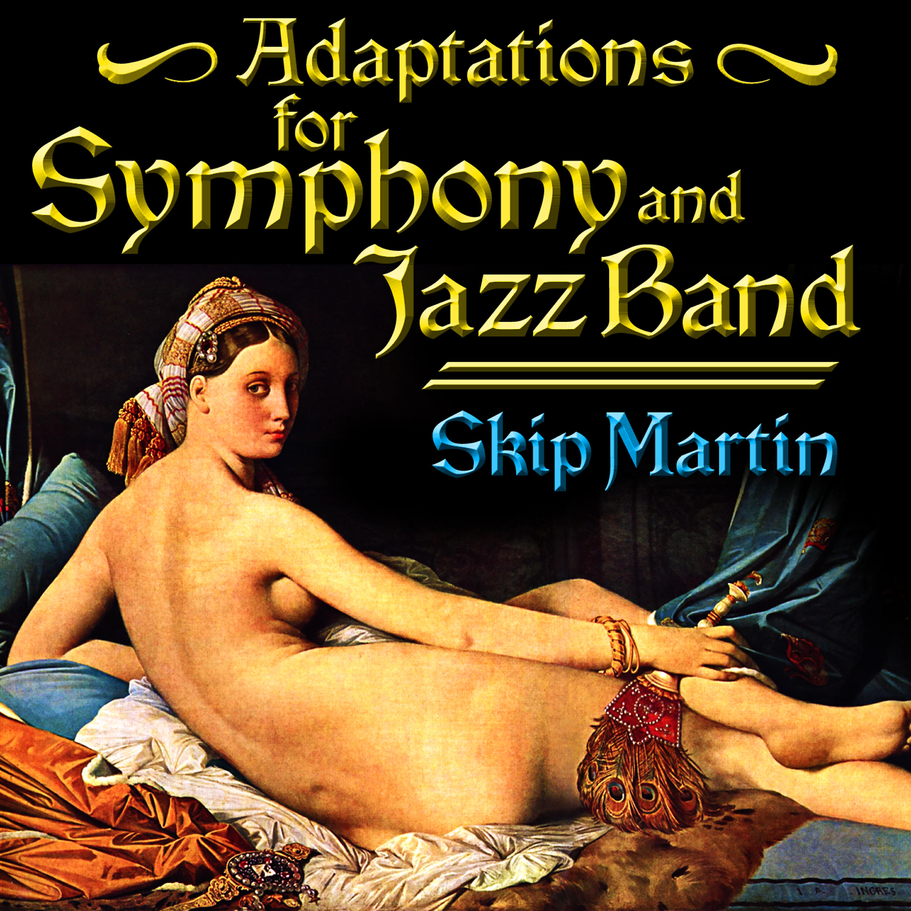 Skip Martin - Scheherajazz (Second Movement)