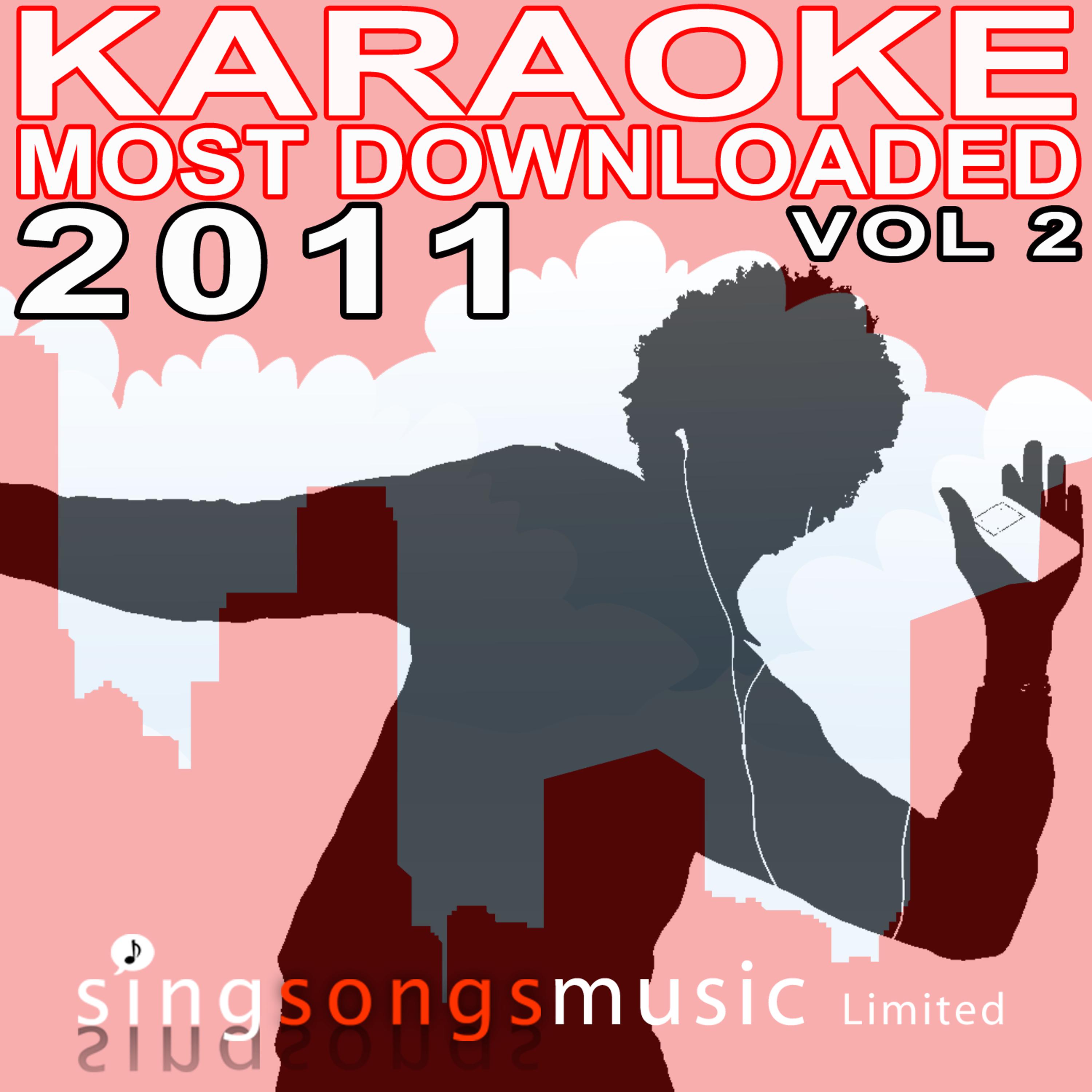 Постер альбома Karaoke Most Downloaded 2011 Volume 2