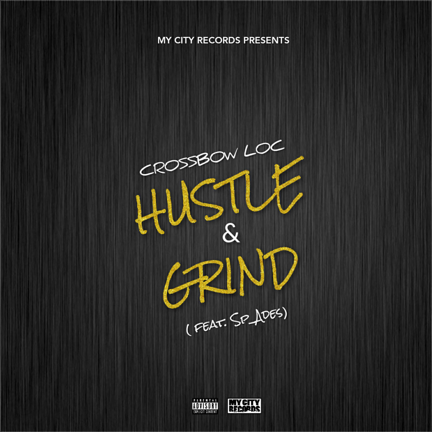 Crossbow Loc - Hustle And Grind (feat. Sp_ades)