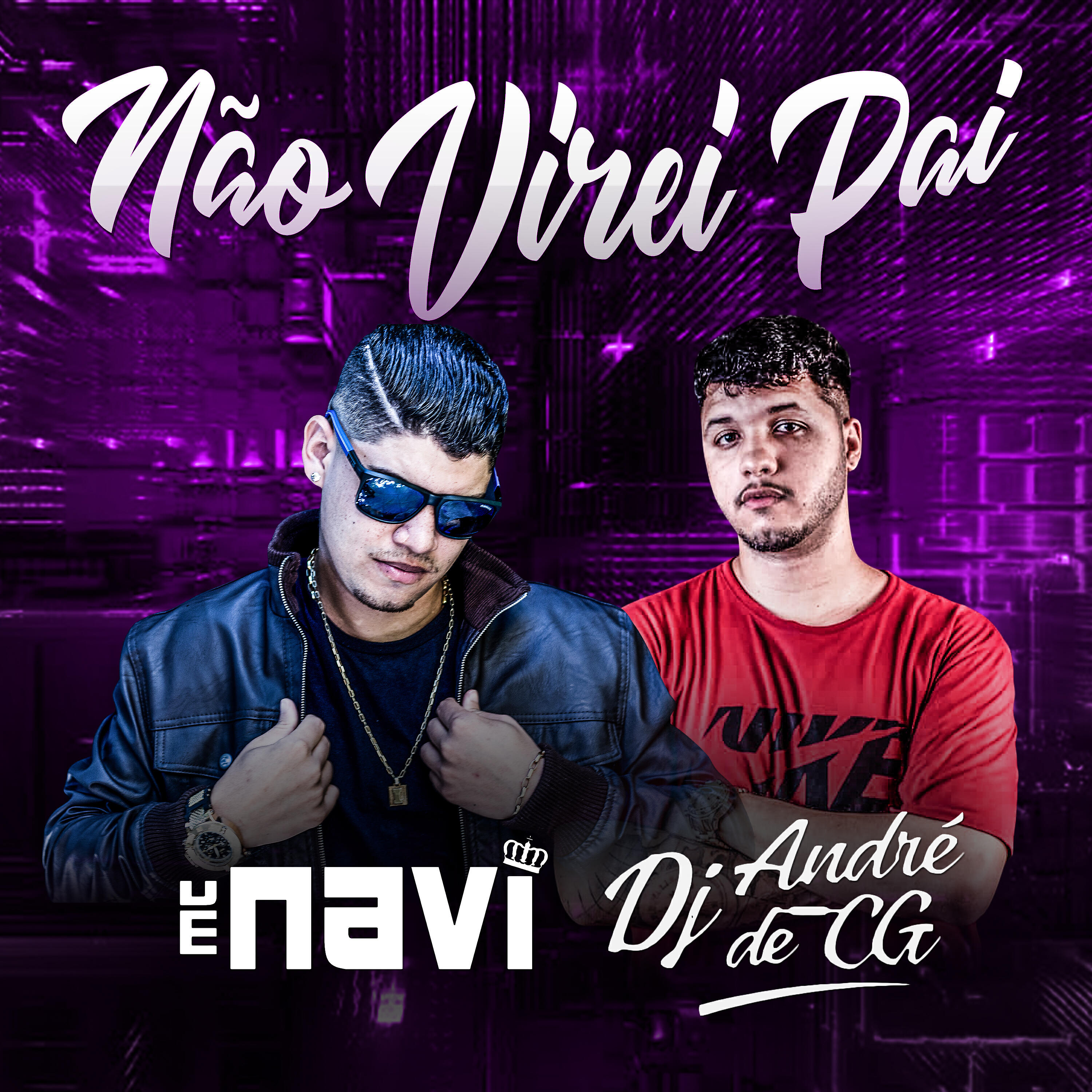 Mc Navi - Não Virei Pai