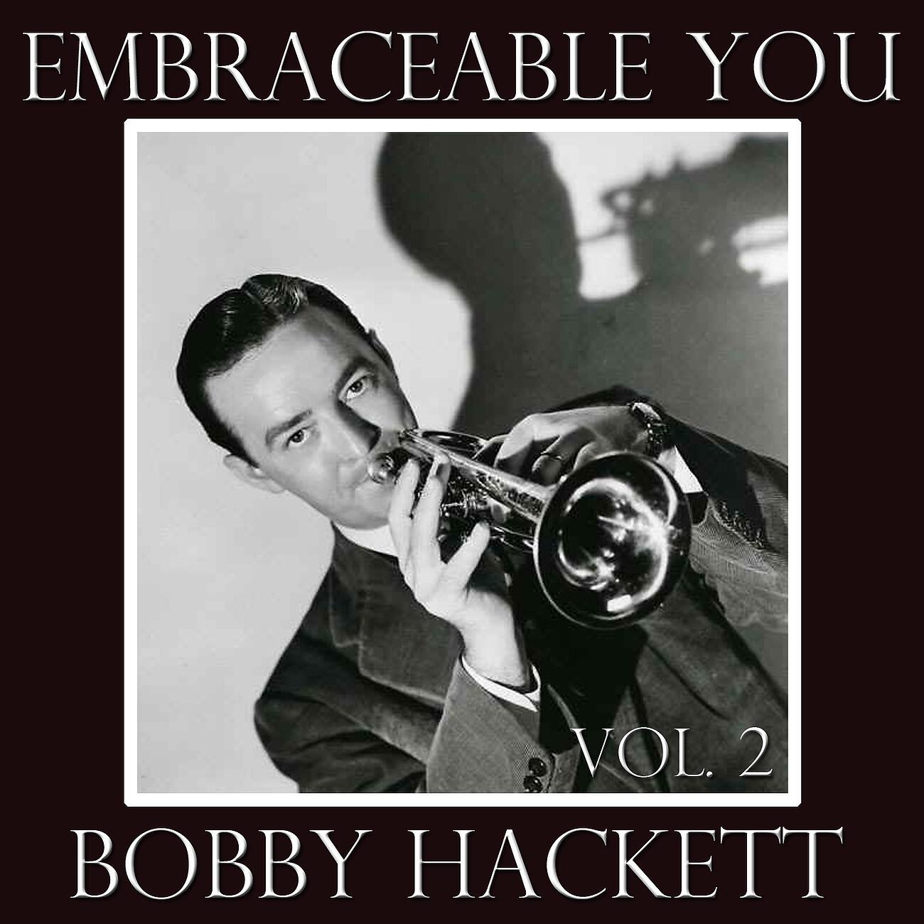 Bobby Hackett - I'll Never Be The Same