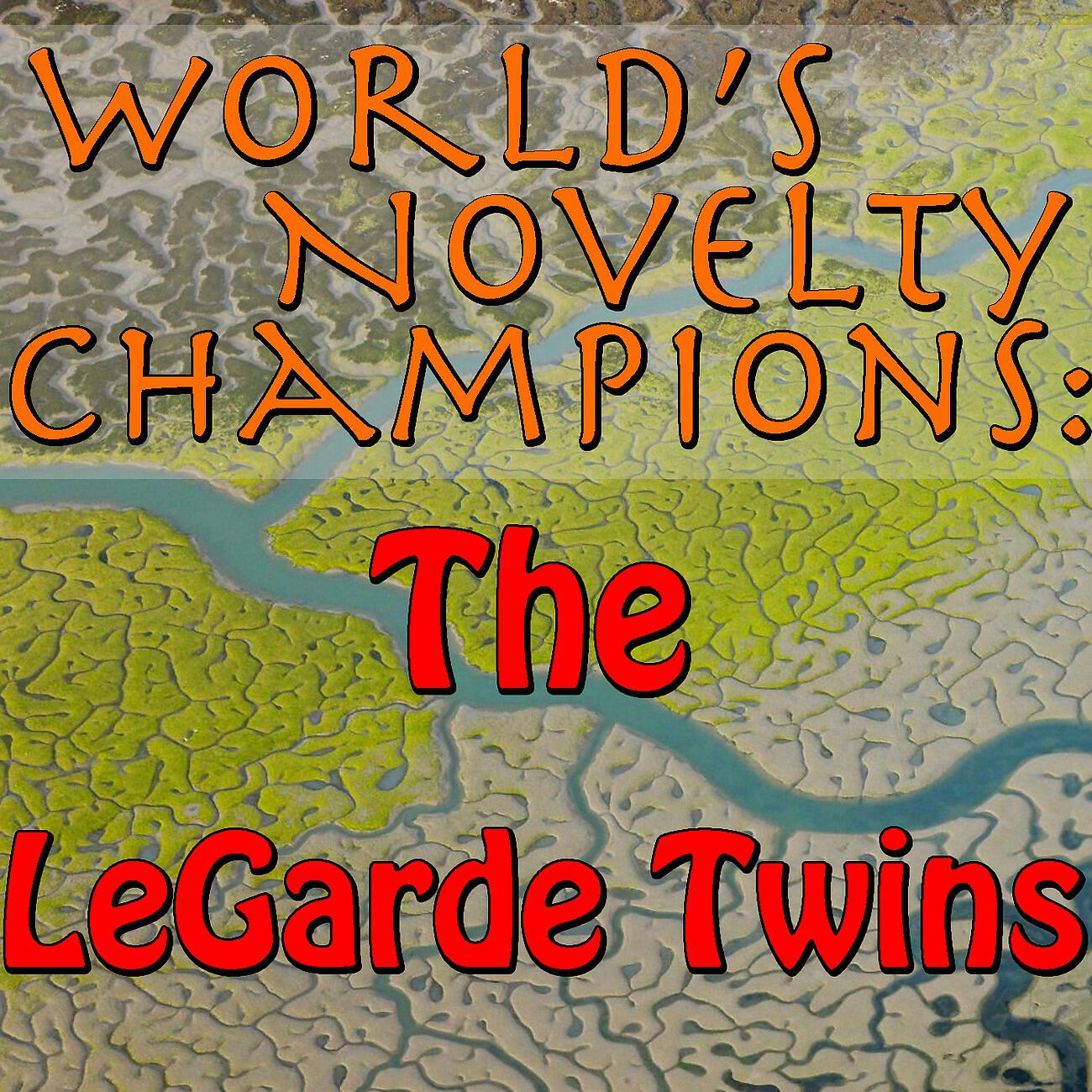 The LeGarde Twins - Click Go the Shears