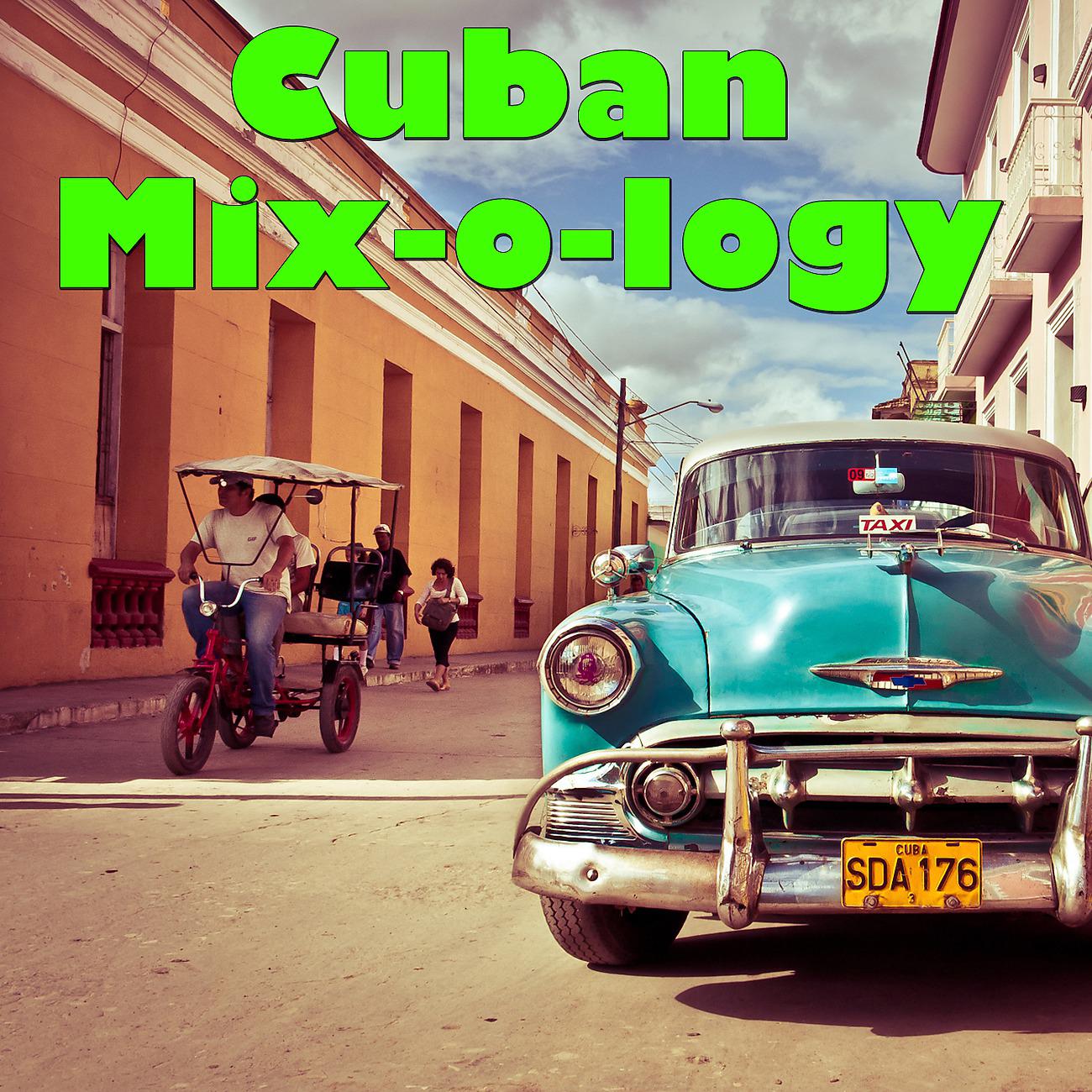 Постер альбома Cuban Mix-o-logy, Vol.2