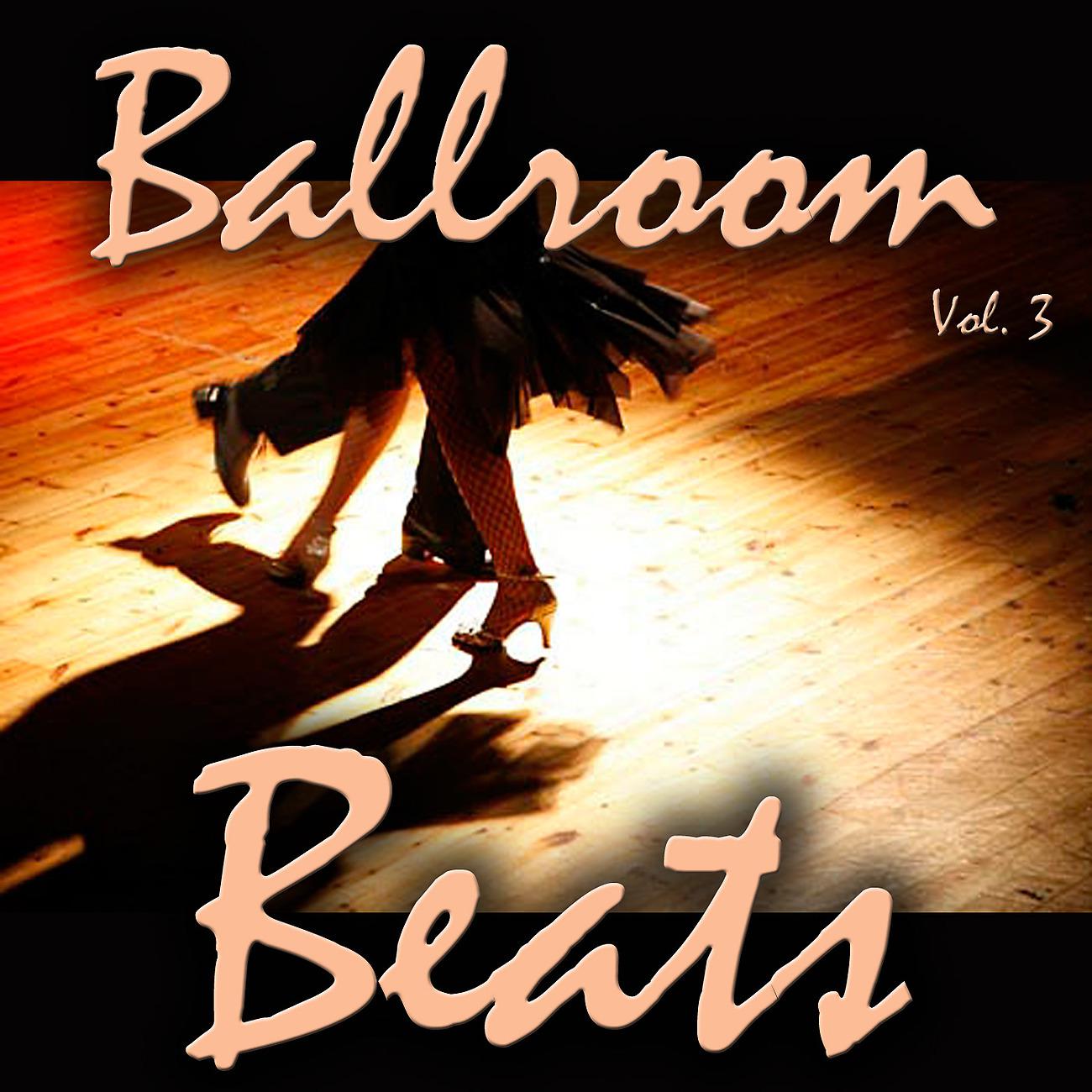 Постер альбома Ballroom Beats, Vol. 3