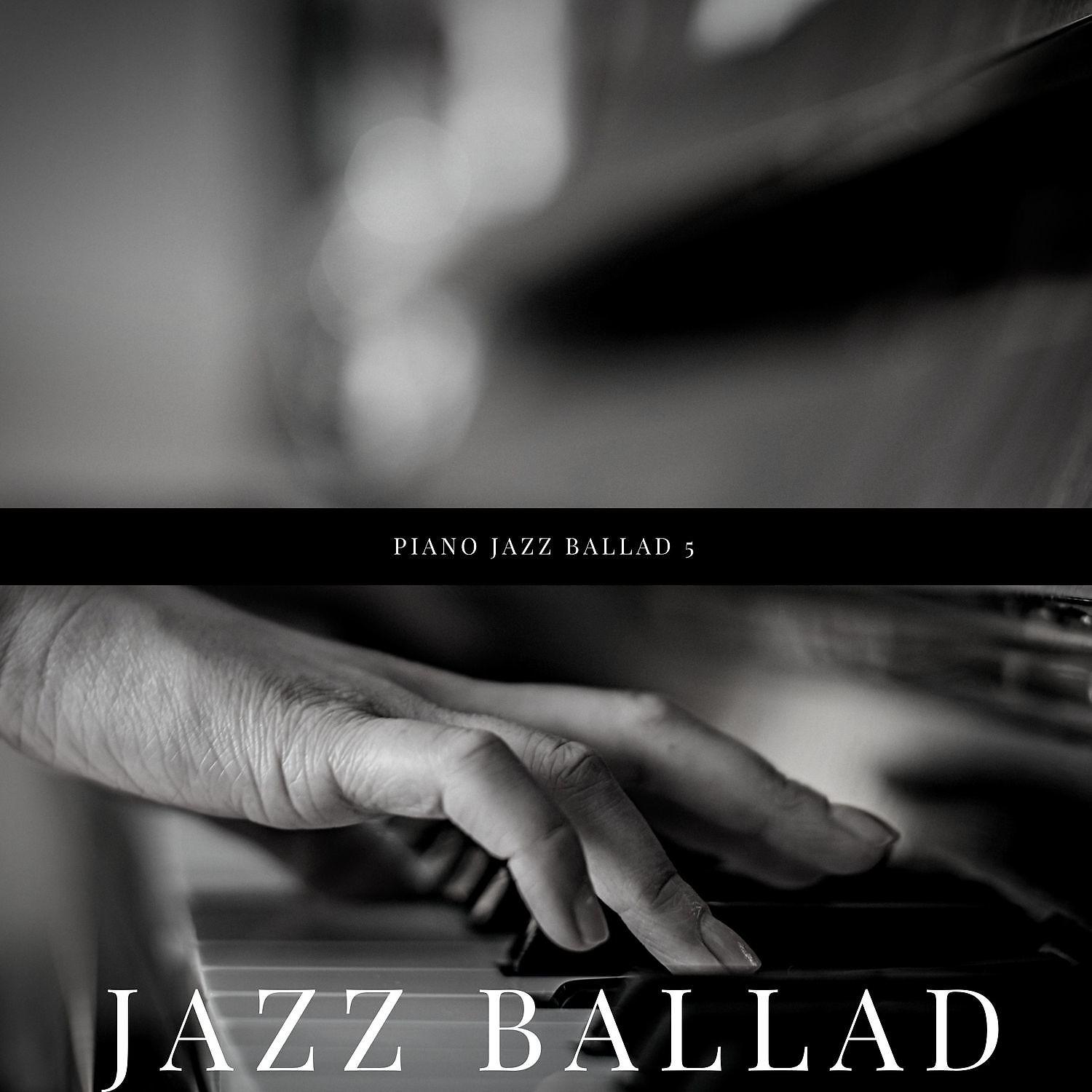 Постер альбома Piano Jazz Ballad 5