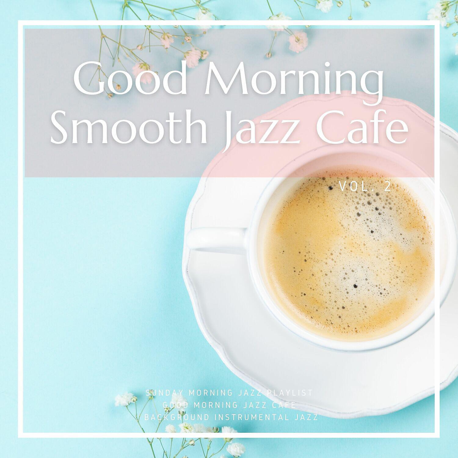 Sunday Morning Jazz Playlist - Jazz Cafe