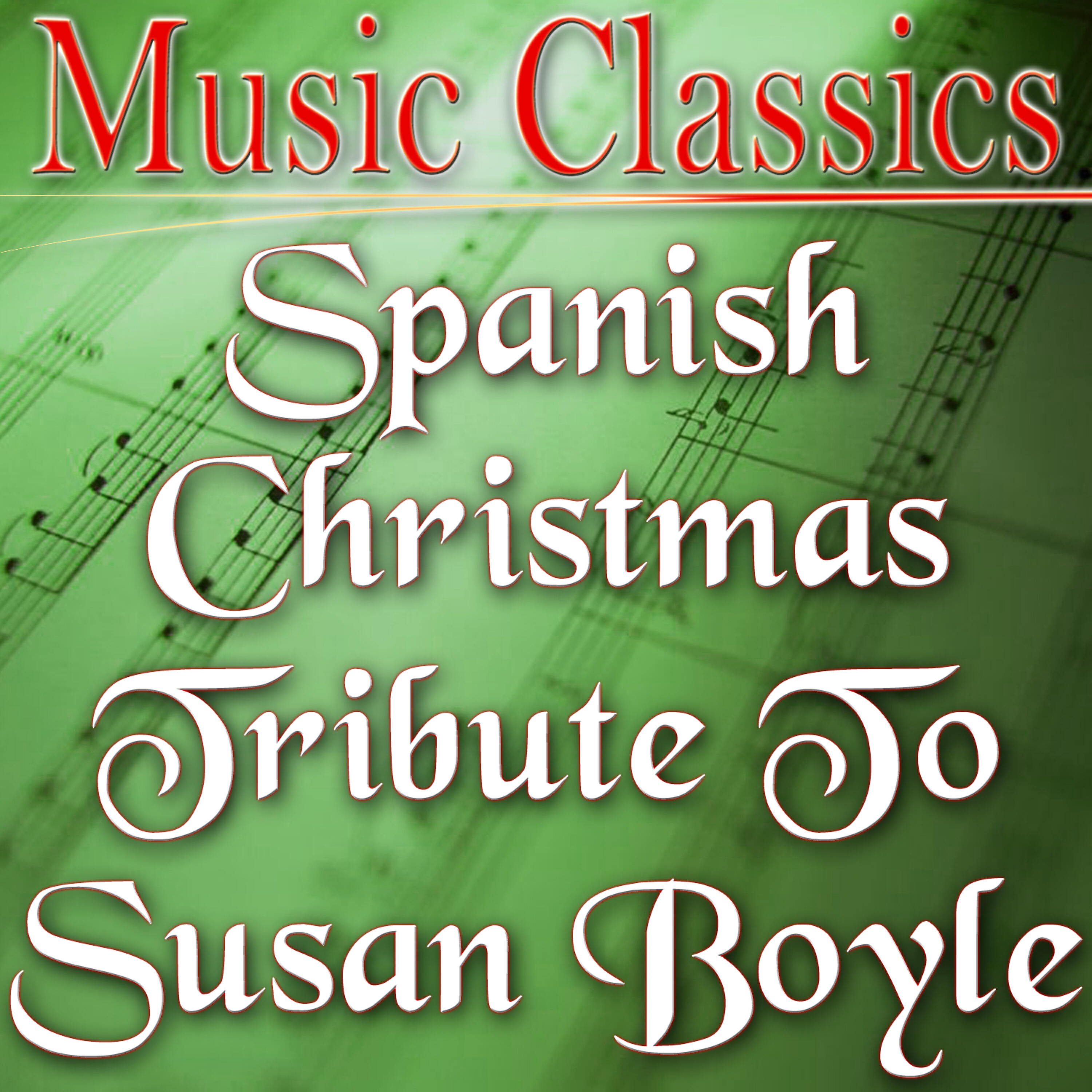 Music Classics - Jingle Bells (Susan Boyle Spanish Tribute Version)