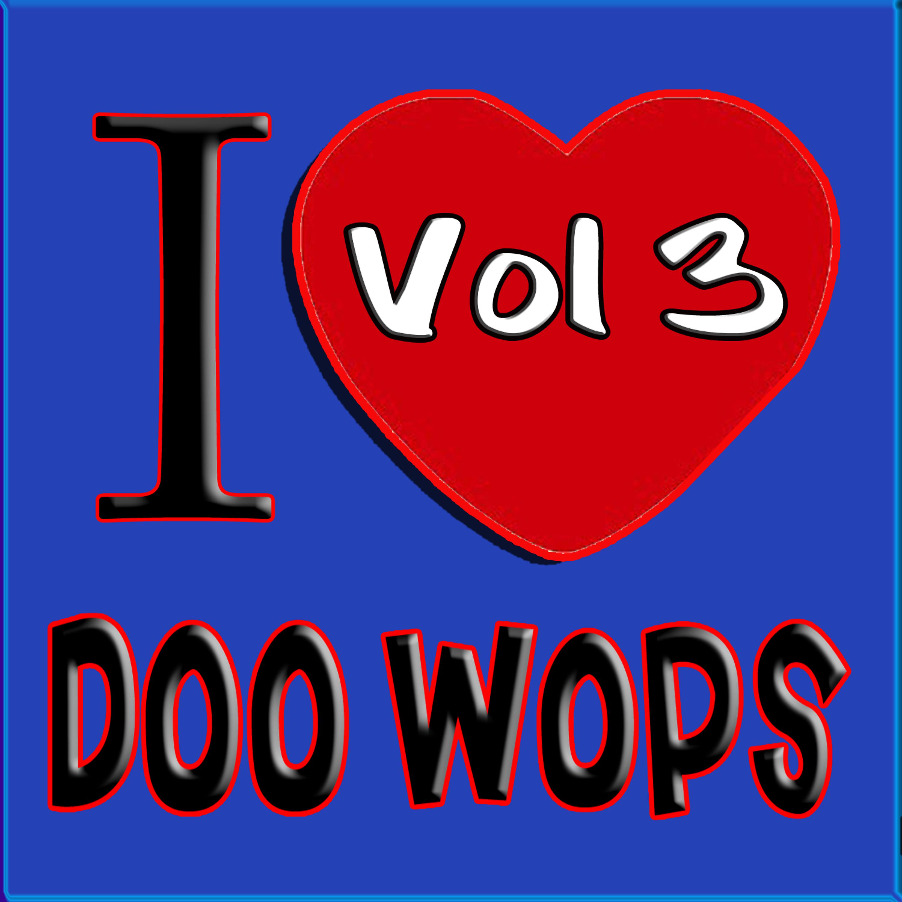 Постер альбома I Love Doo Wops Vol 3