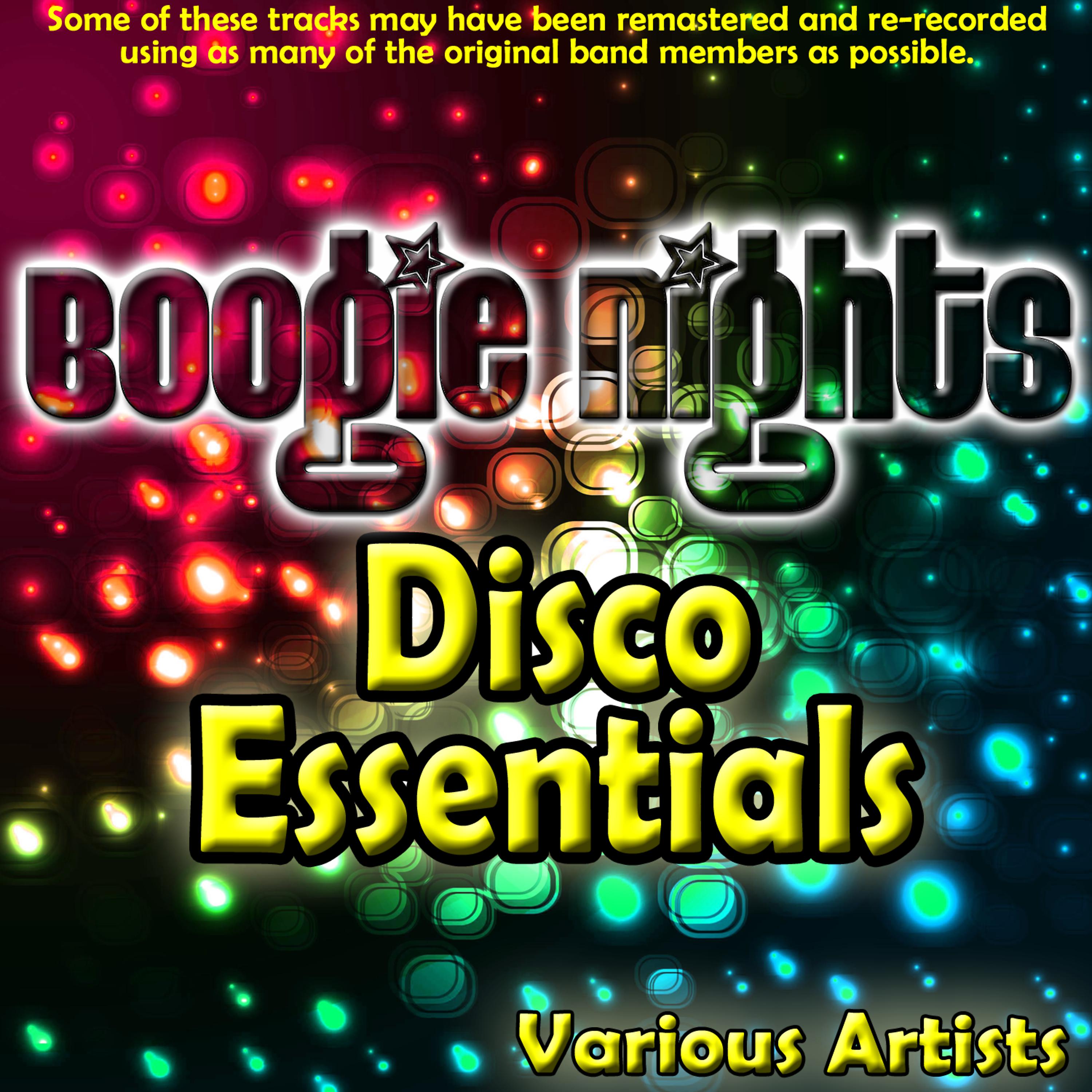 Постер альбома Boogie Nights - Disco Essentials
