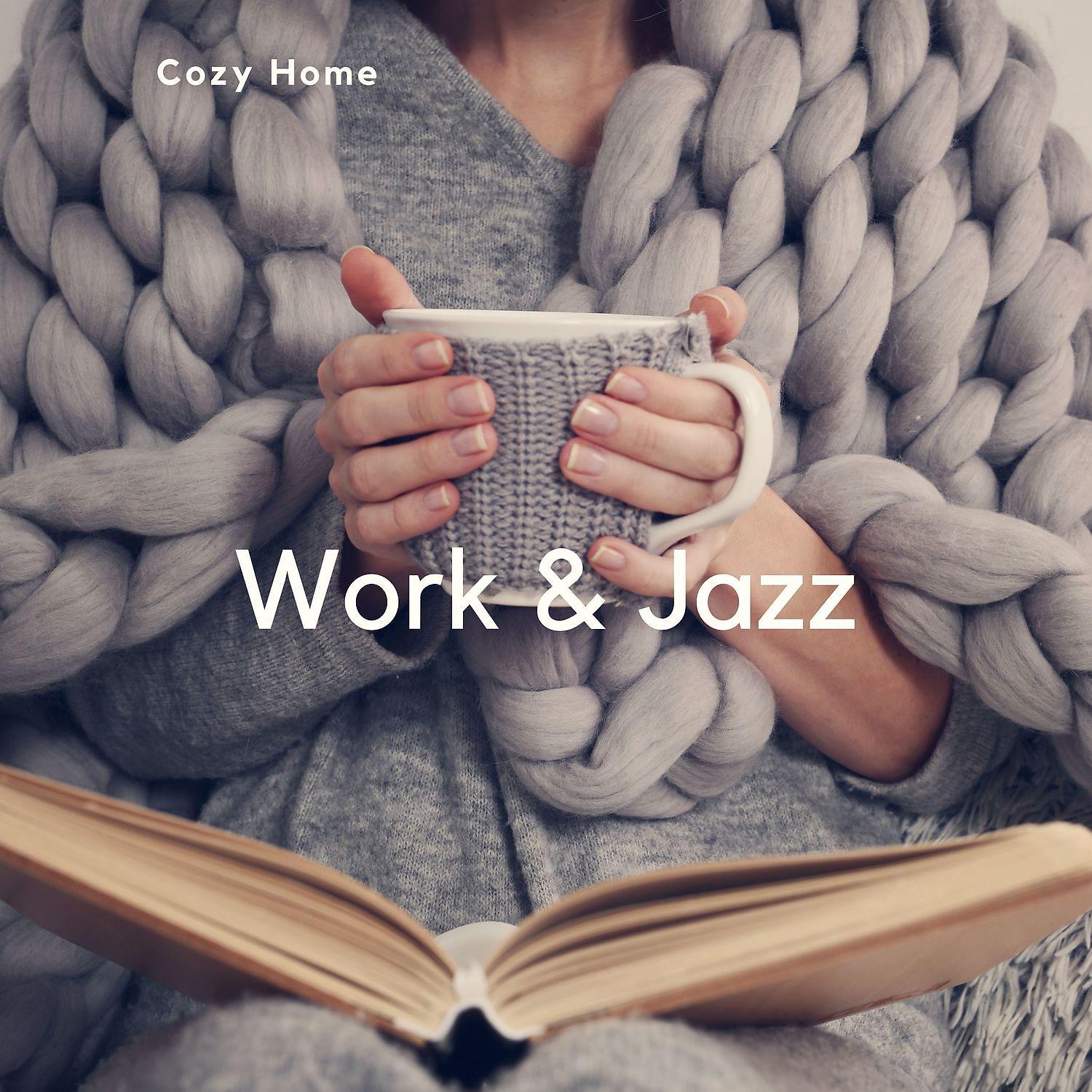 Постер альбома Cozy Home, Instrumental Relaxing & Moody Jazz