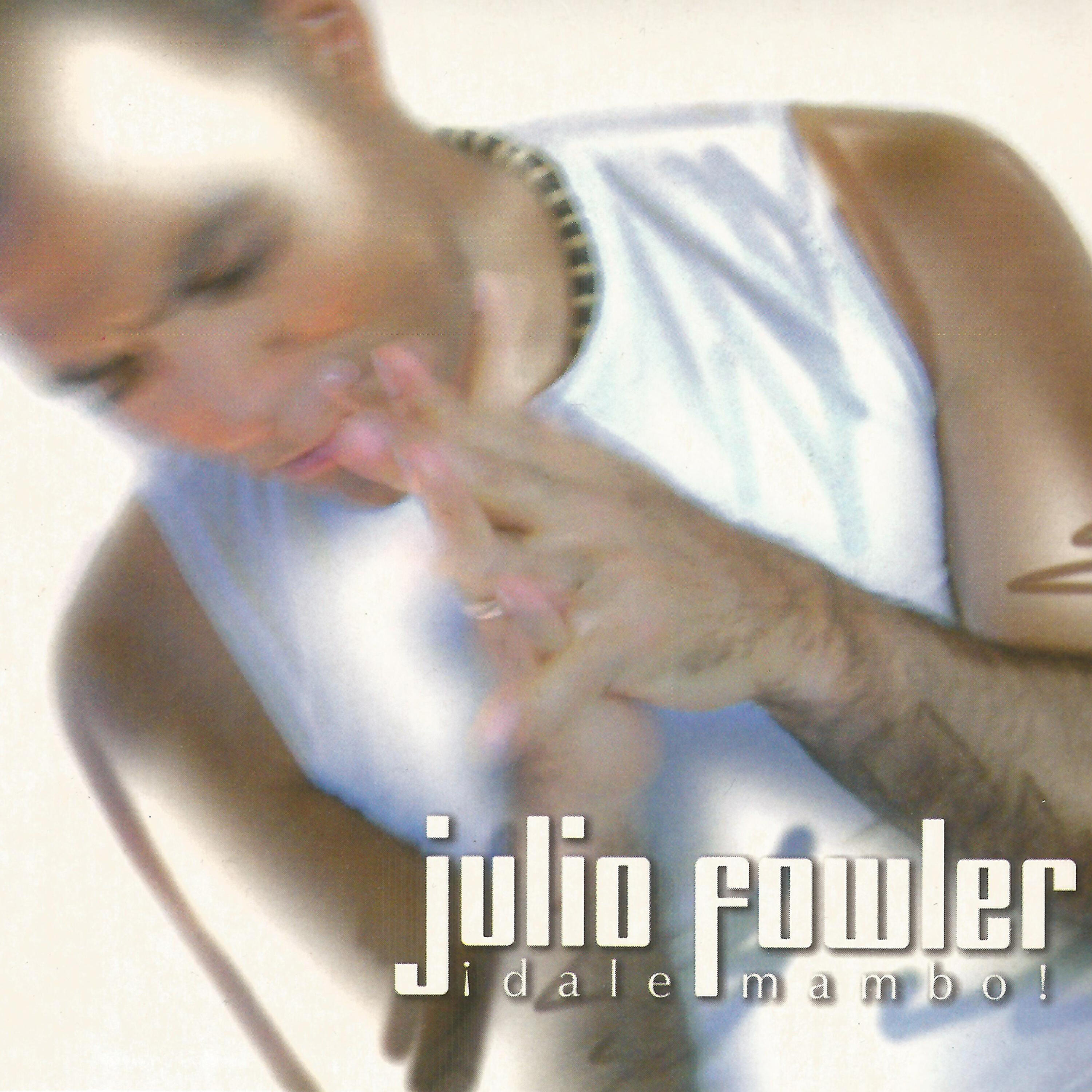 Julio Fowler - Ella Es una Estrella