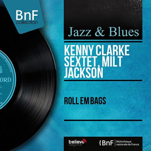 Kenny Clarke Sextet - Hey Frenchy
