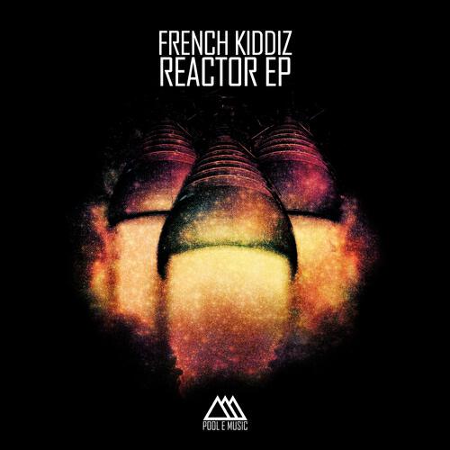 French Kiddiz - Reactor (Radio Edit)