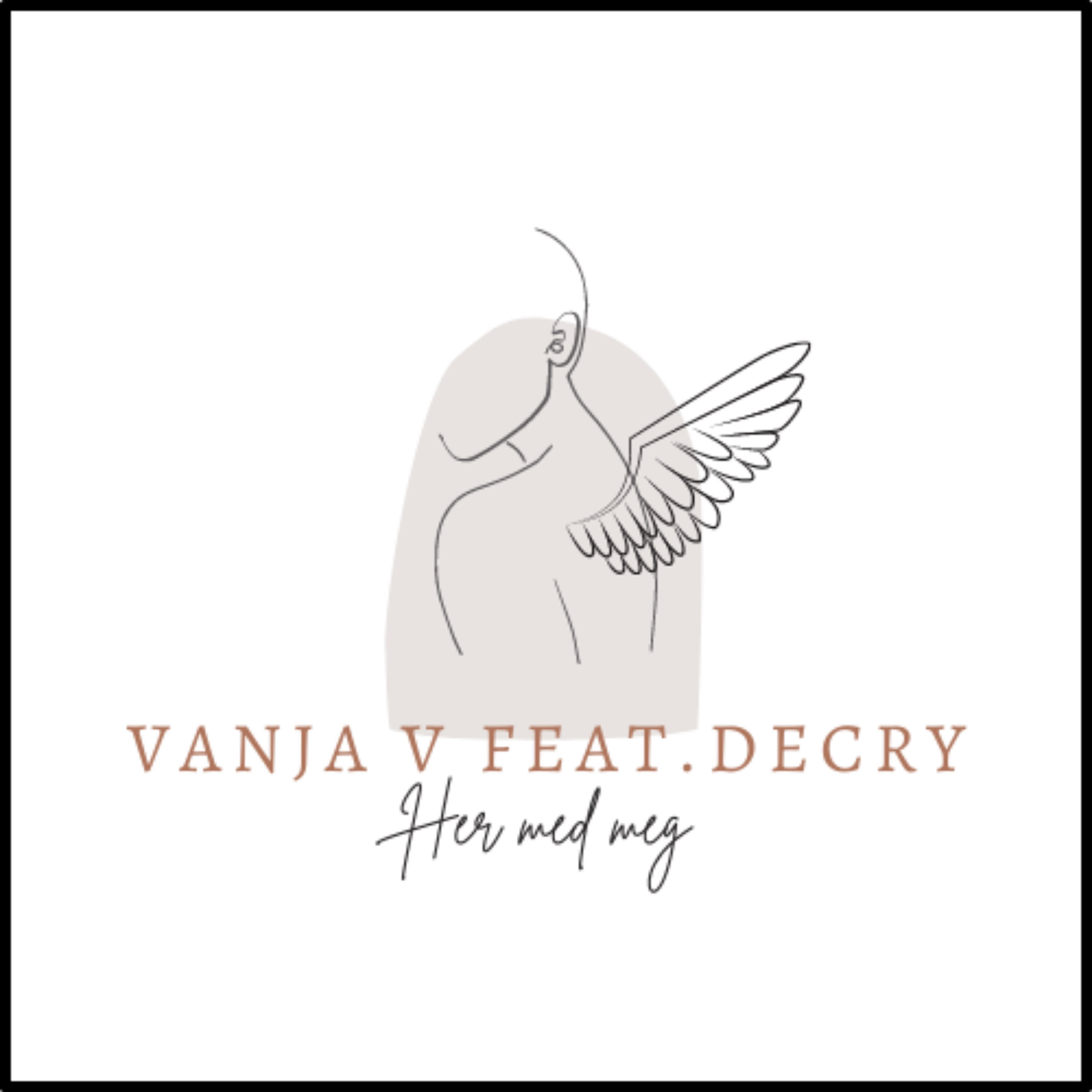 Vanja V - Her med meg