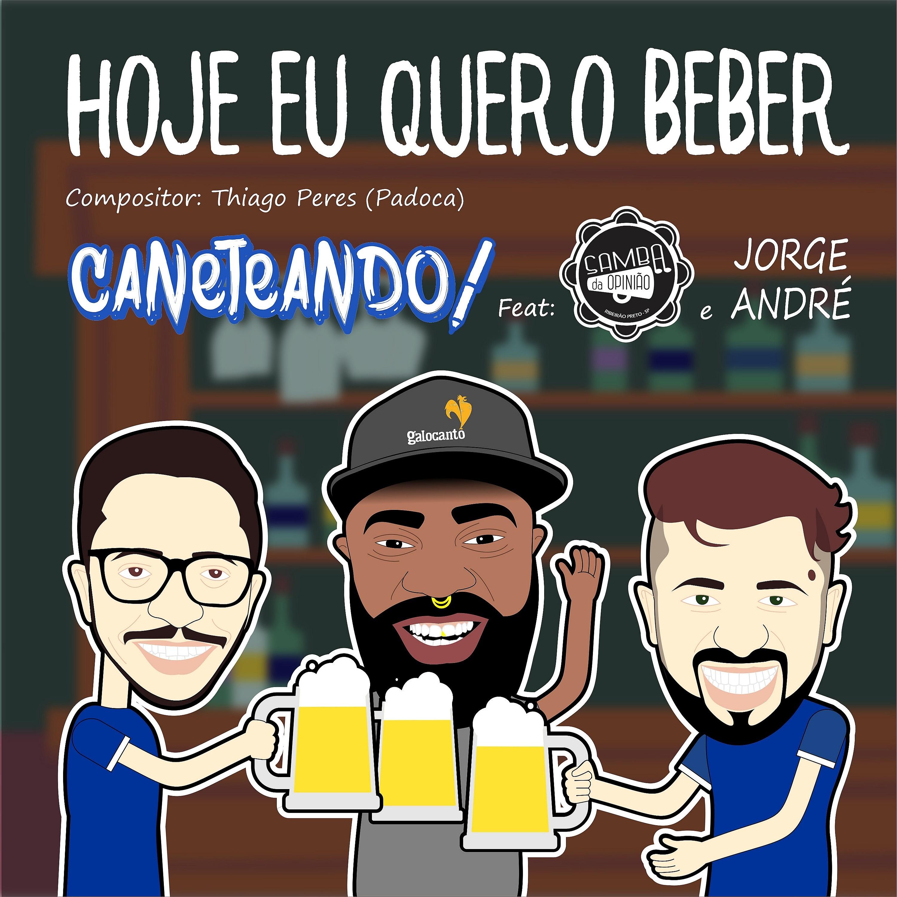Постер альбома Hoje Eu Quero Beber