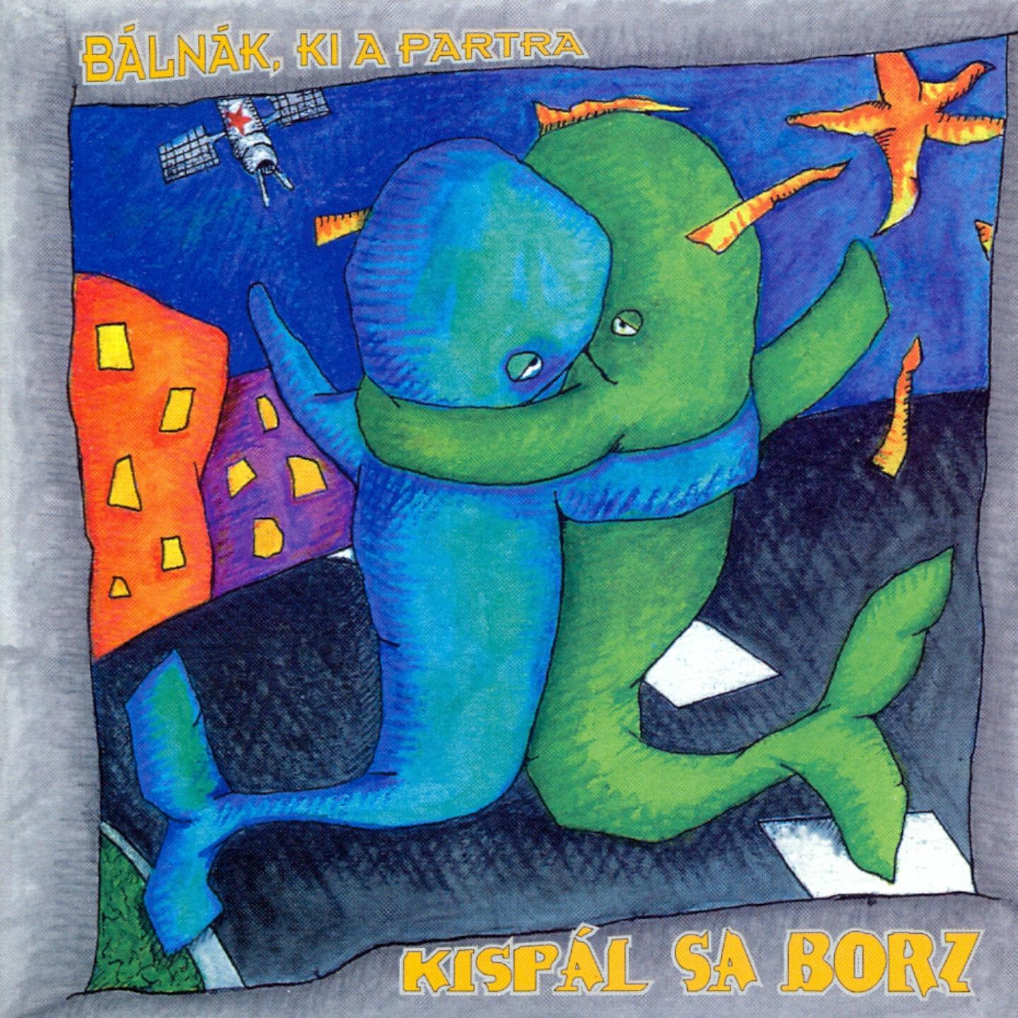 Kispál és a Borz - Disznók Tánca