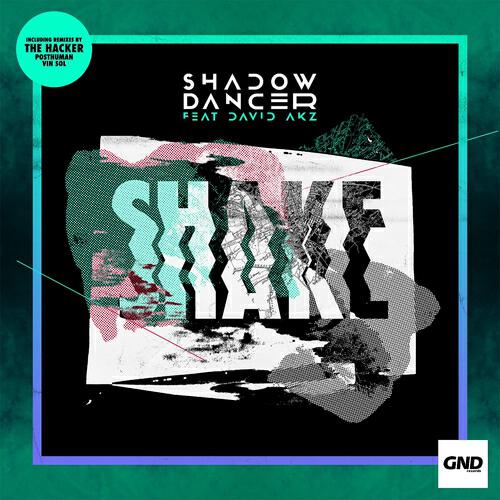 Shadow Dancer - Shake (The Hacker Remix)