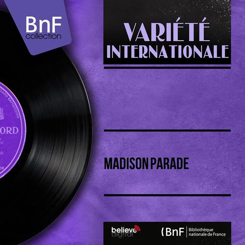 Постер альбома Madison Parade (Mono Version)