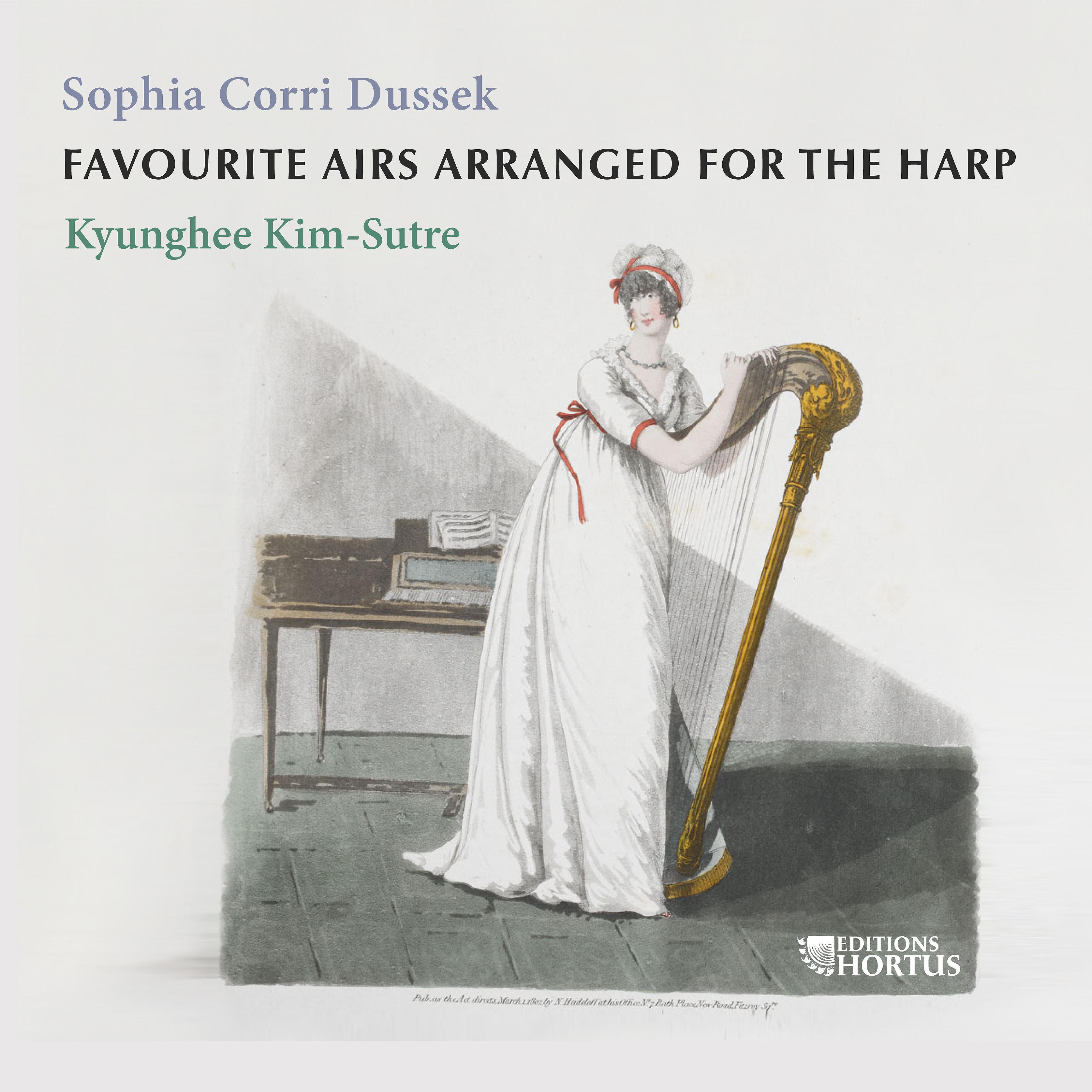 Постер альбома Sophia Corri Dussek: Favourite Airs Arranged for the Harp