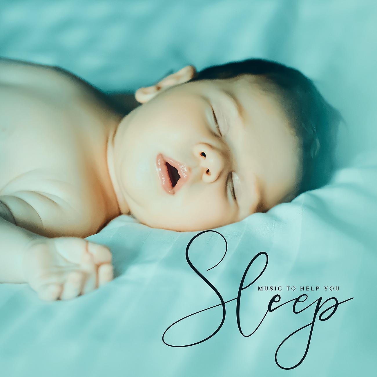 Постер альбома Music to Help You Sleep