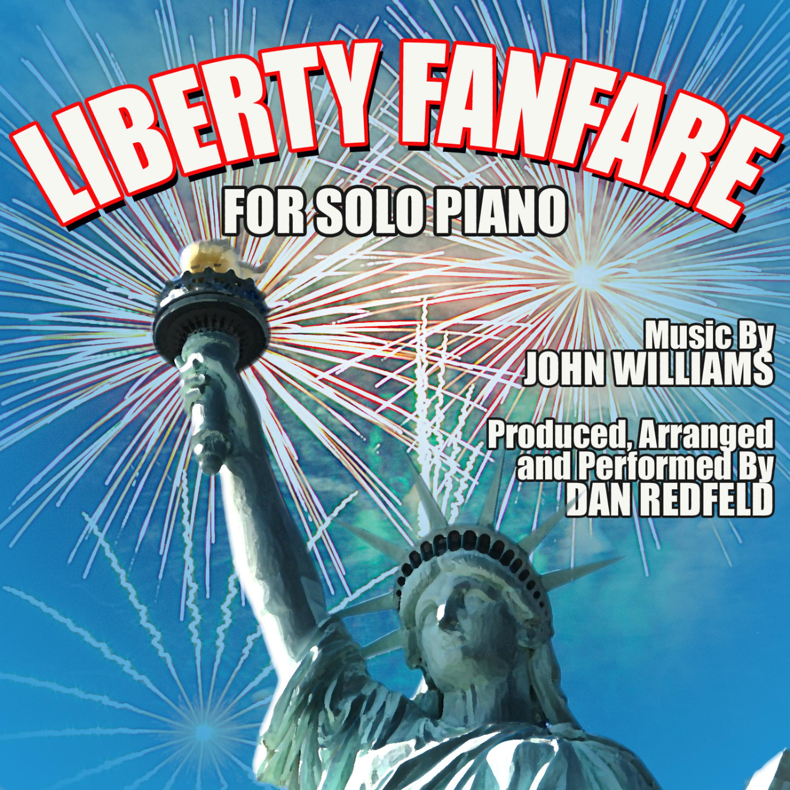 Постер альбома Liberty Fanfare for Solo Piano