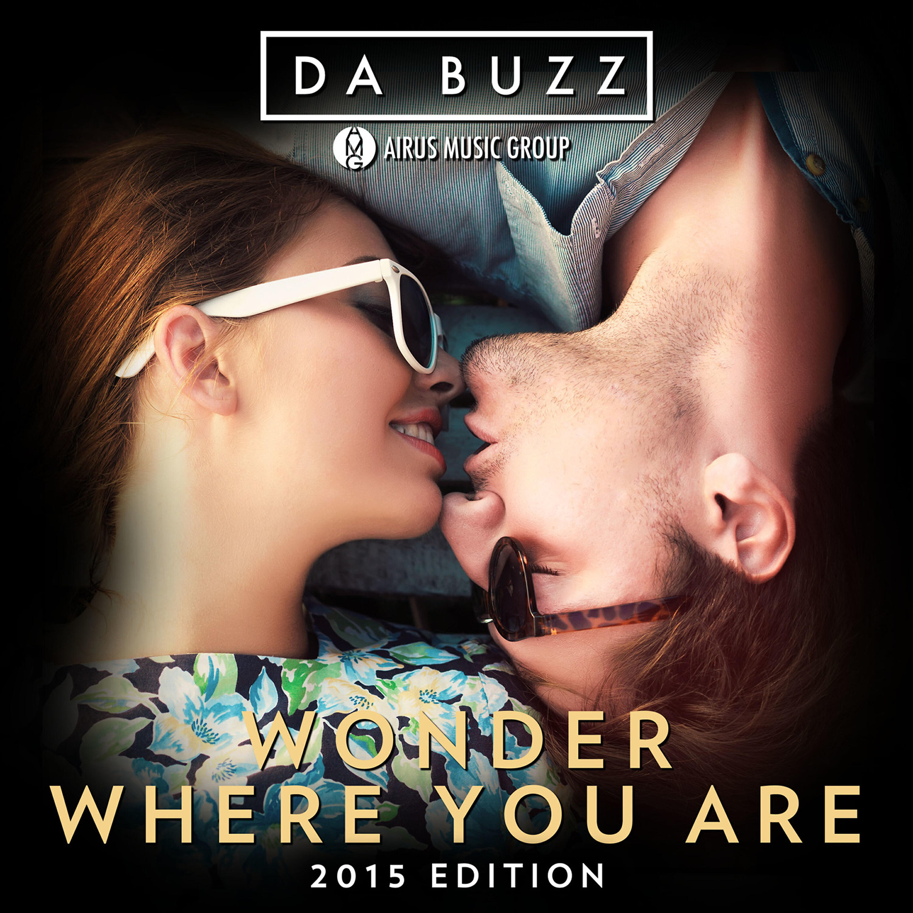 Da Buzz - Wonder Where You Are (Radio Edit)