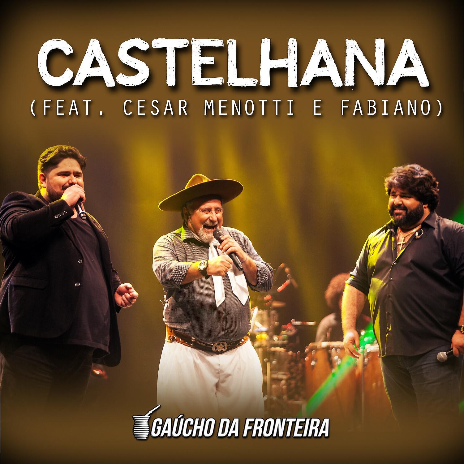 Gaúcho Da Fronteira - Castelhana (Ao Vivo)