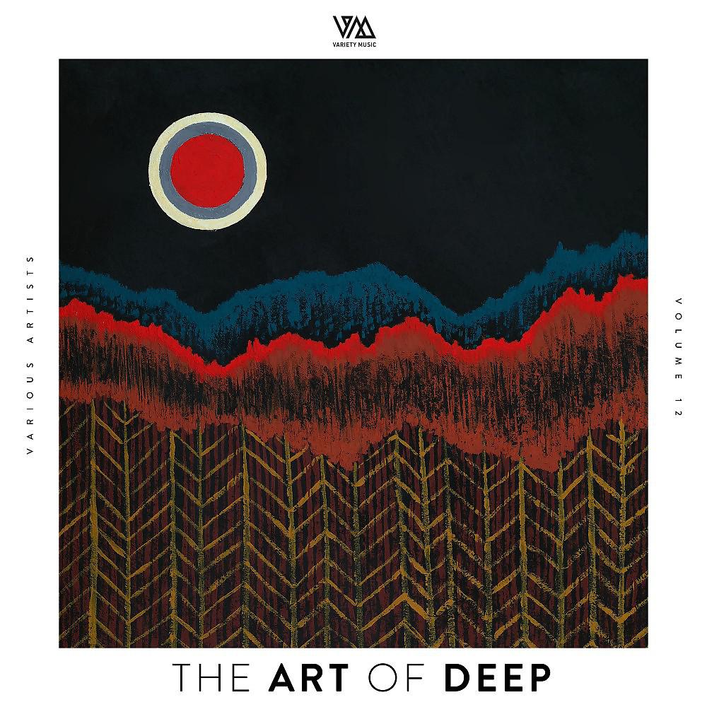 Постер альбома The Art of Deep, Vol. 12