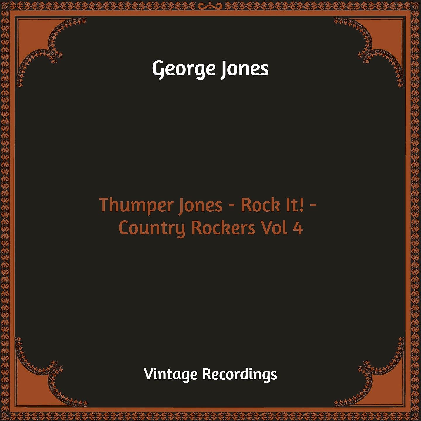 Постер альбома Thumper Jones - Rock It! - Country Rockers, Vol. 4