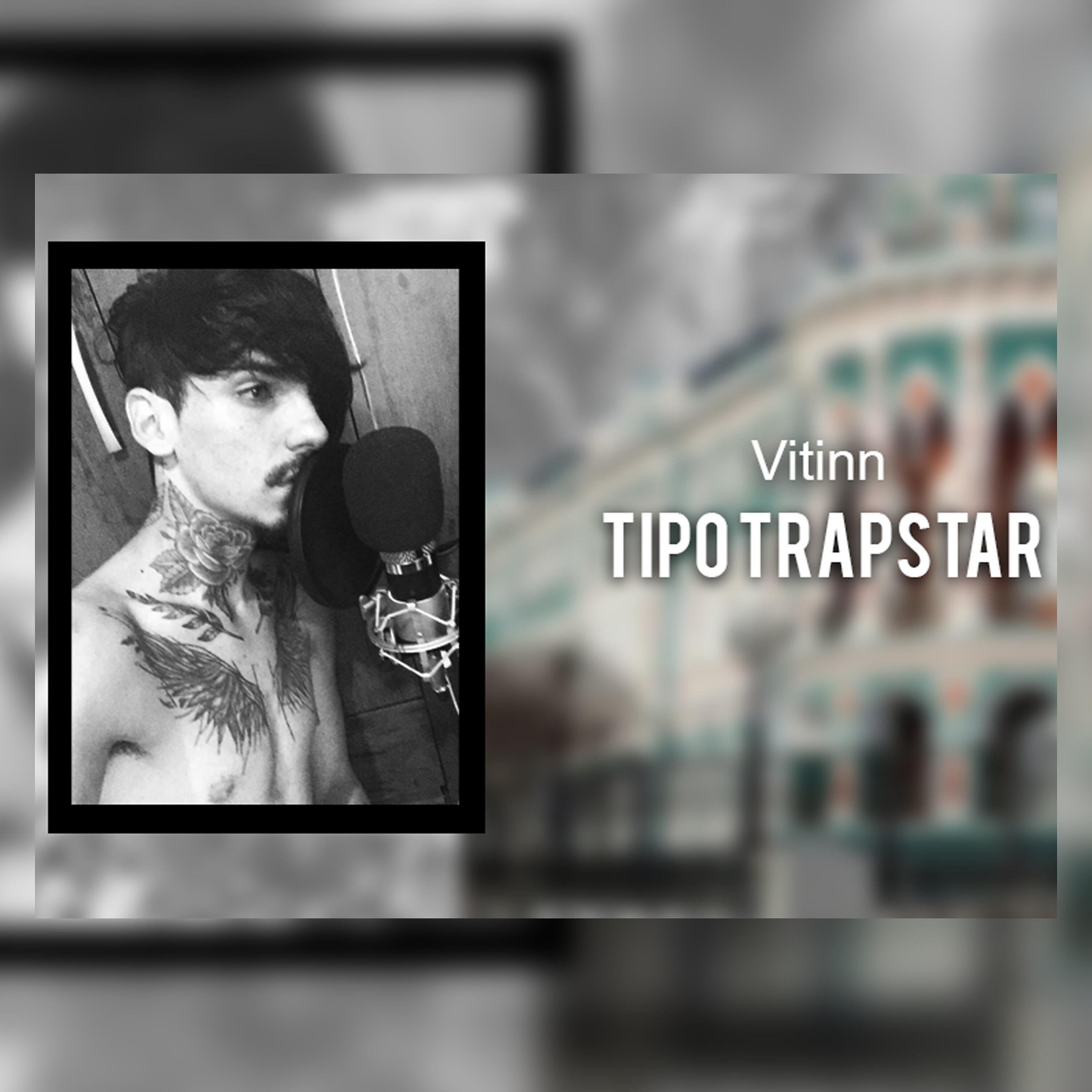 Little Vitinn - Tipo Trapstar