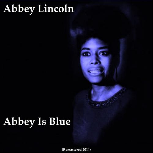 Постер альбома Abbey Is Blue (Remastered 2014)