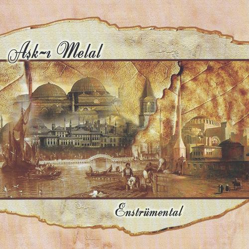 Постер альбома Aşk-ı Melal