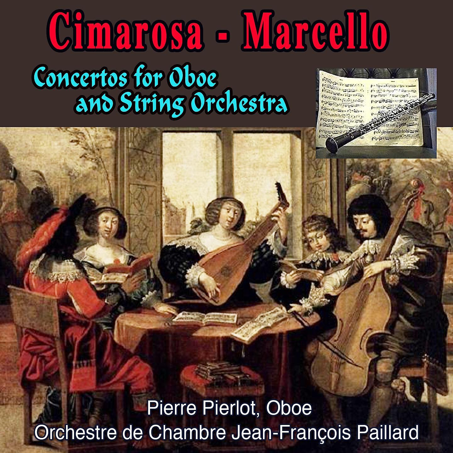 Постер альбома Cimarosa - Marcello - Bellini: Concertos for Oboe and String Orchestra