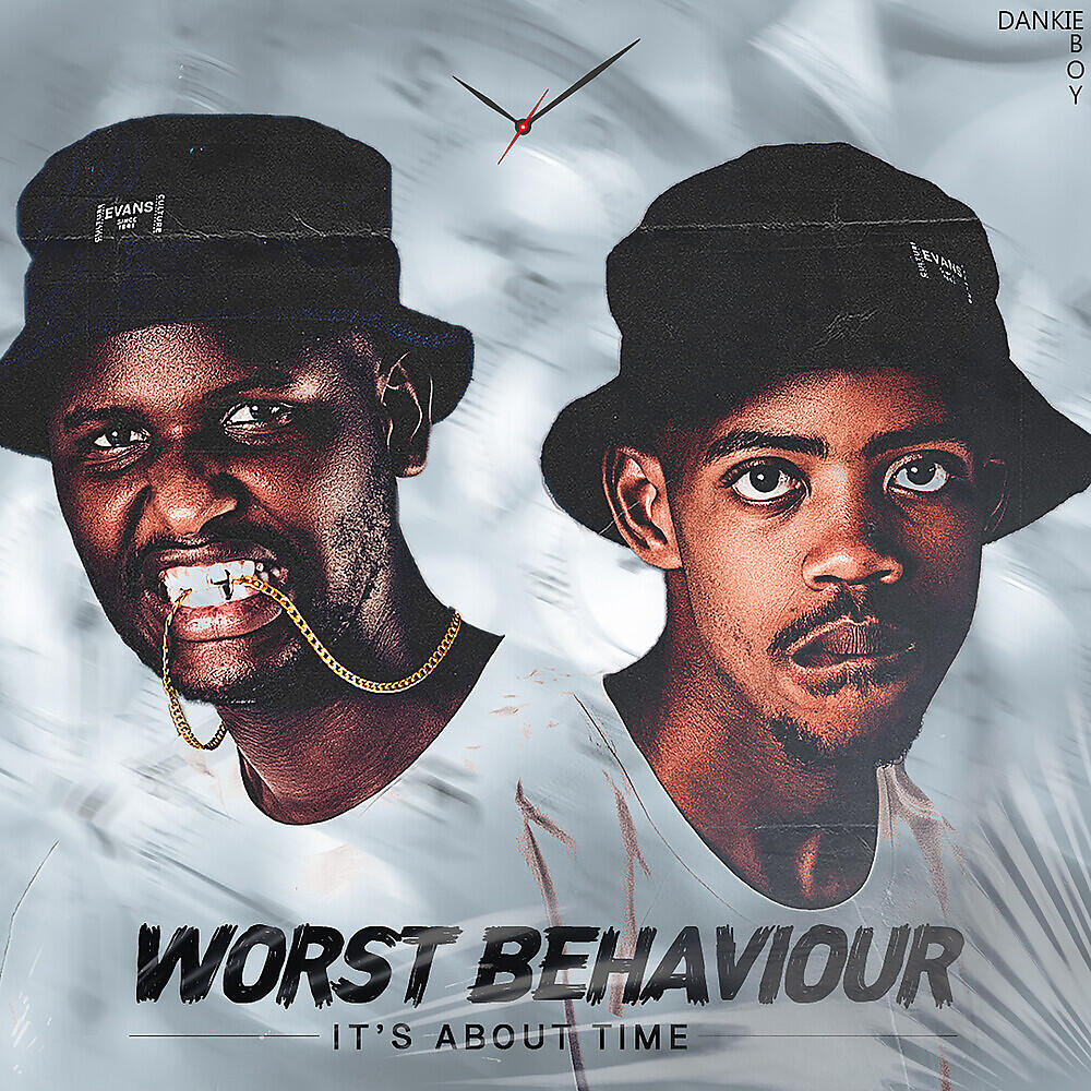 Worst Behaviour - Si Chomi