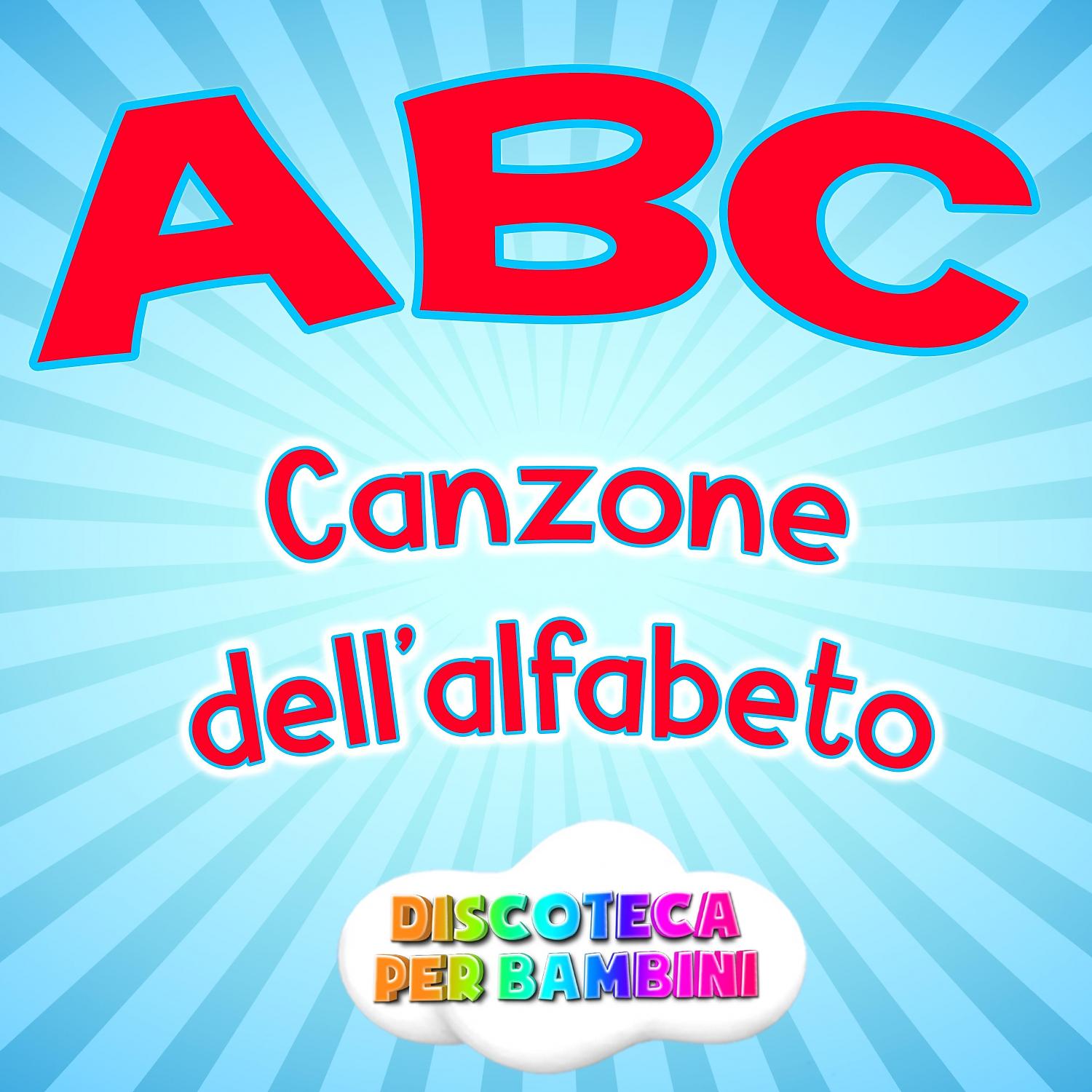 Постер альбома Abc La Canzone Dell'alfabeto
