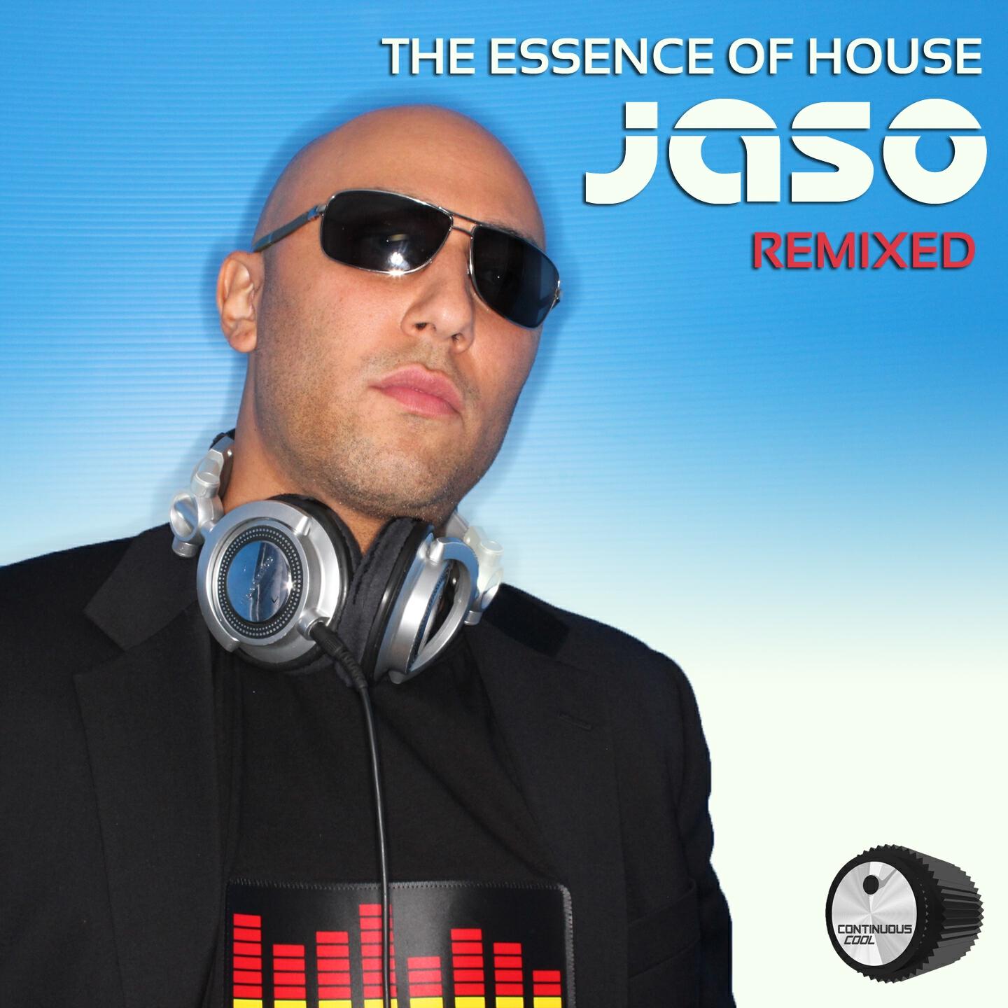 Jaso - The Essence of House (Romeo & 6ku Progressive Remix)