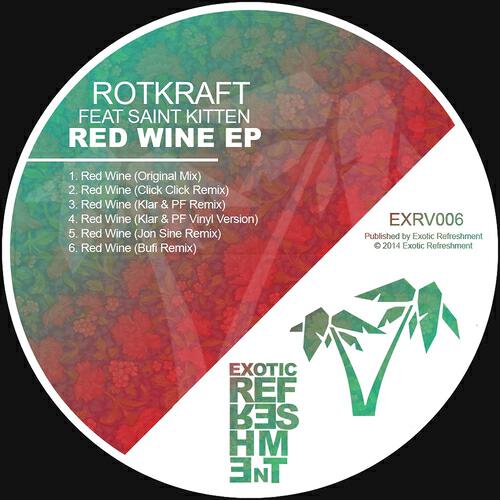 Rotkraft - Red Wine (Click Click Remix)