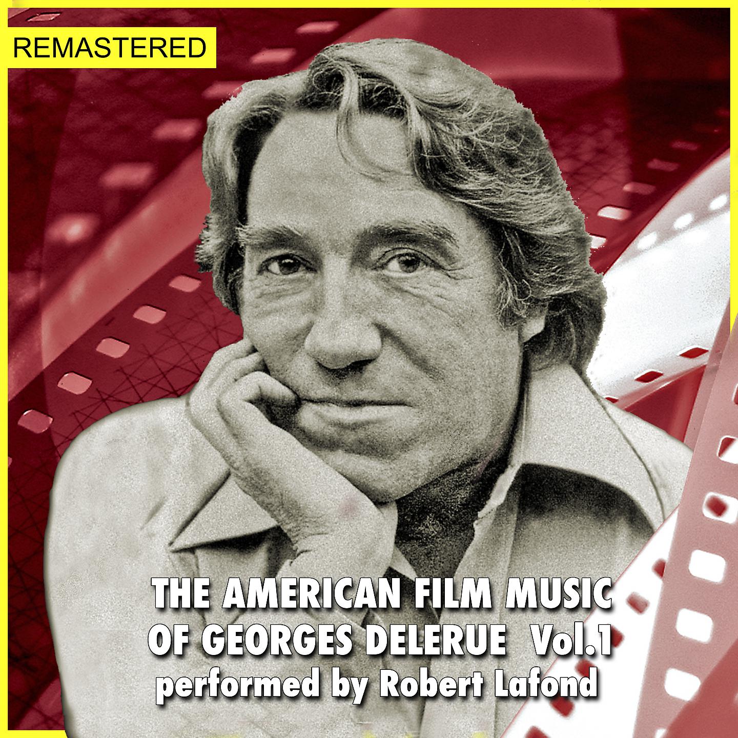 Постер альбома The American Film Music of Georges Delerue, Volume 1