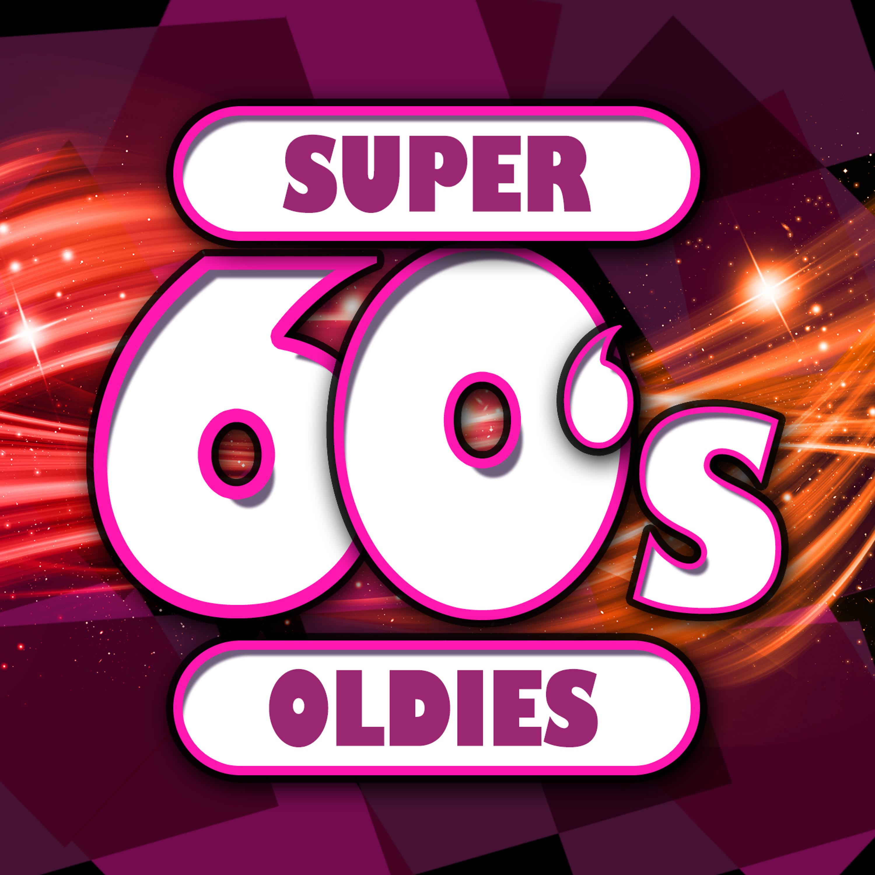 Постер альбома Super 60's: Oldies