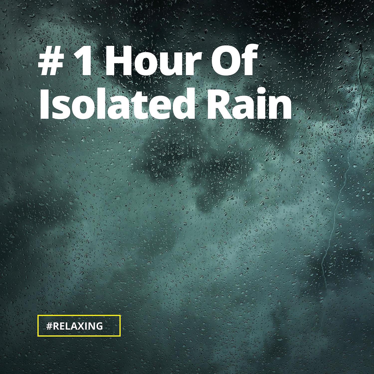 Постер альбома # 1 Hour Of Isolated Rain