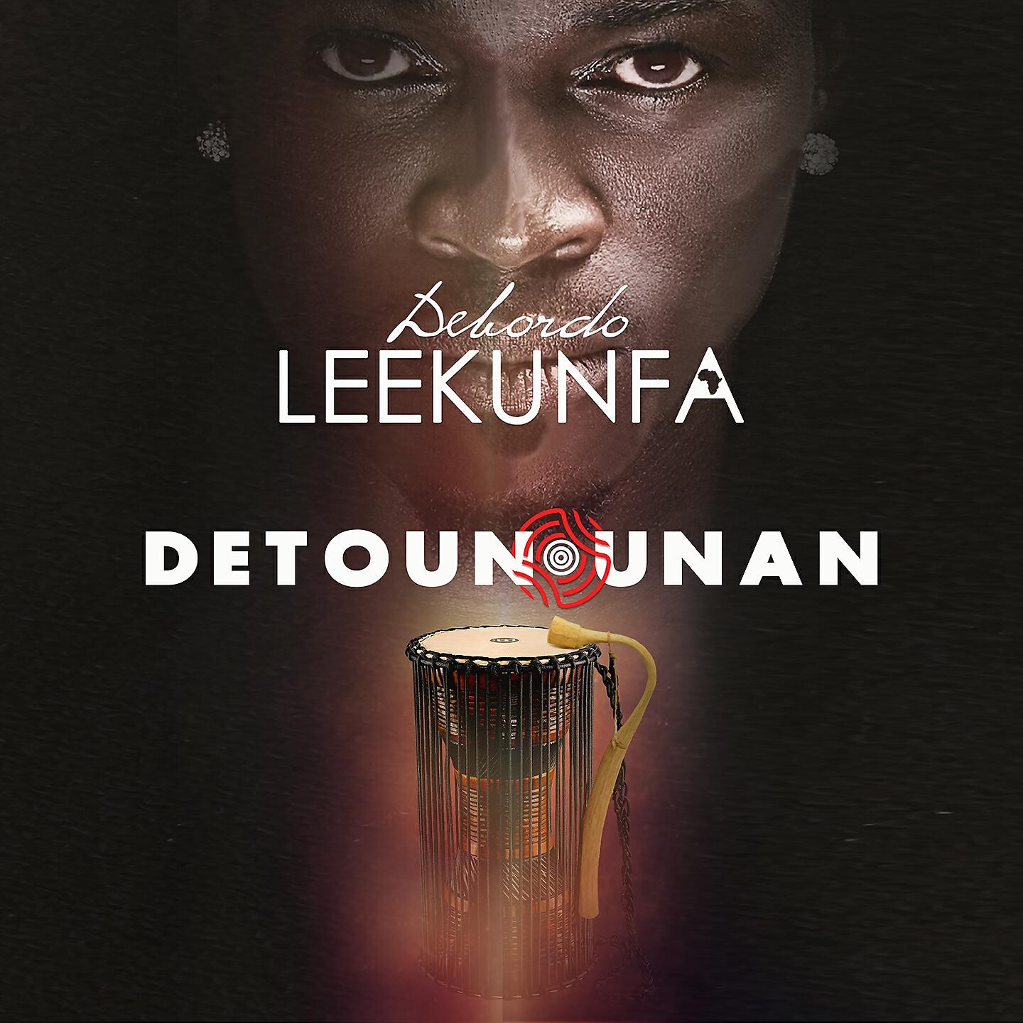 Debordo Leekunfa - Detounounan