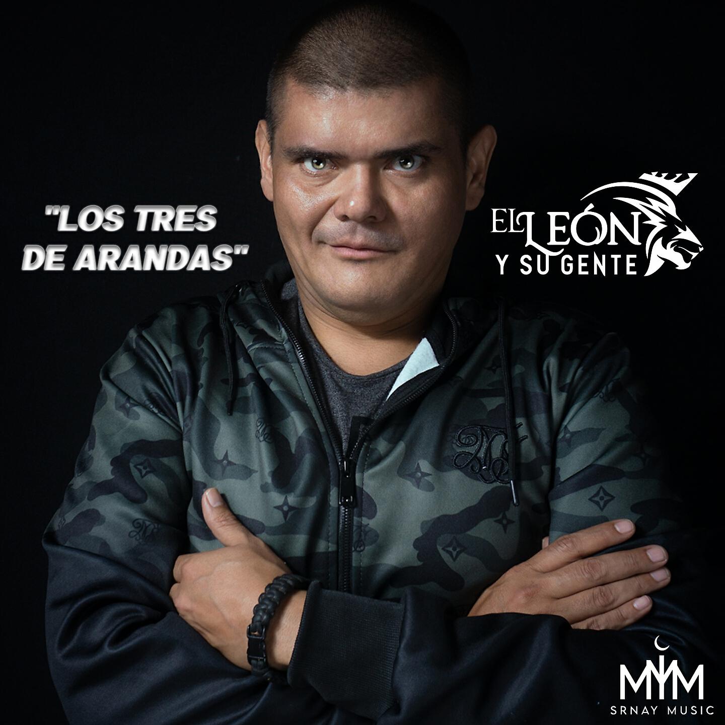 El León Y Su Gente - Los Tres de Arandas