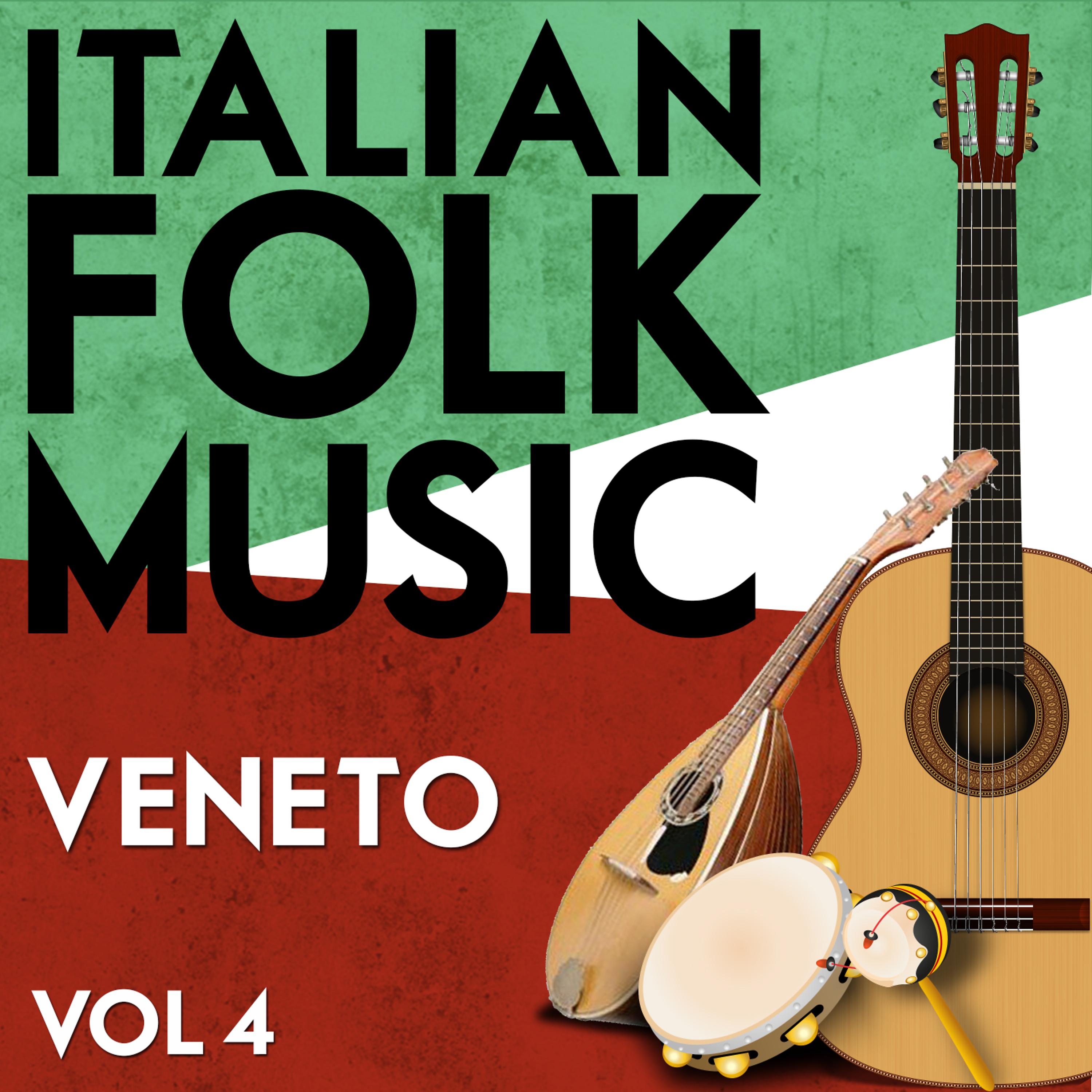 Постер альбома Italian Folk Music Veneto Vol. 4