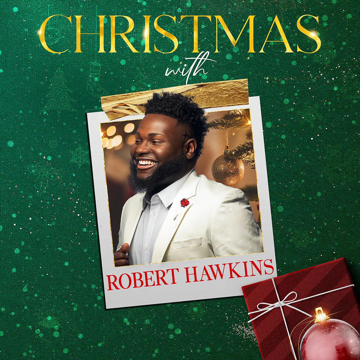 Постер альбома Christmas with Robert Hawkins