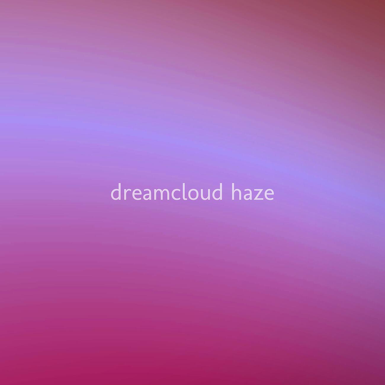 Dreamcloud Haze - Sanctum