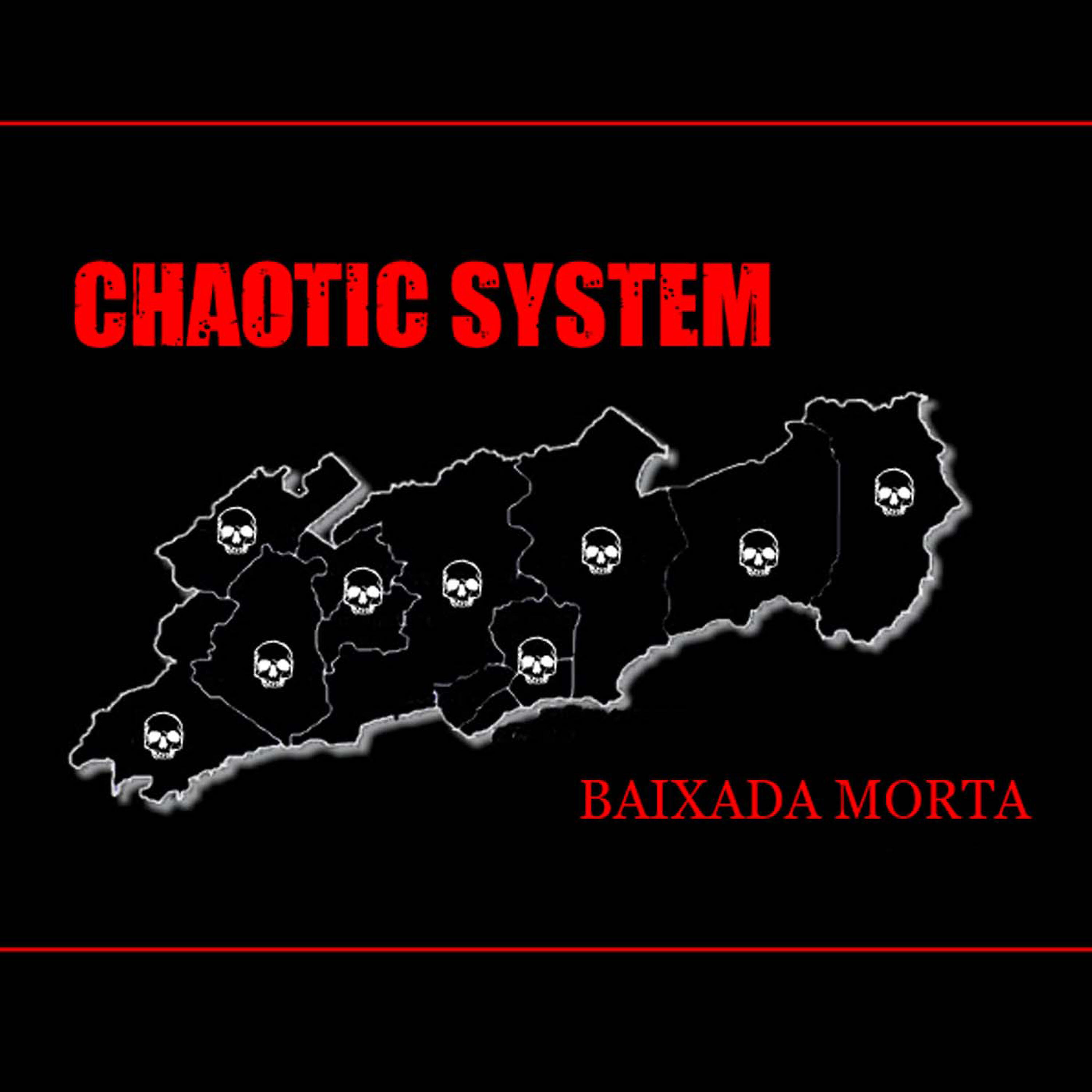Chaotic System - Ele Não Quer